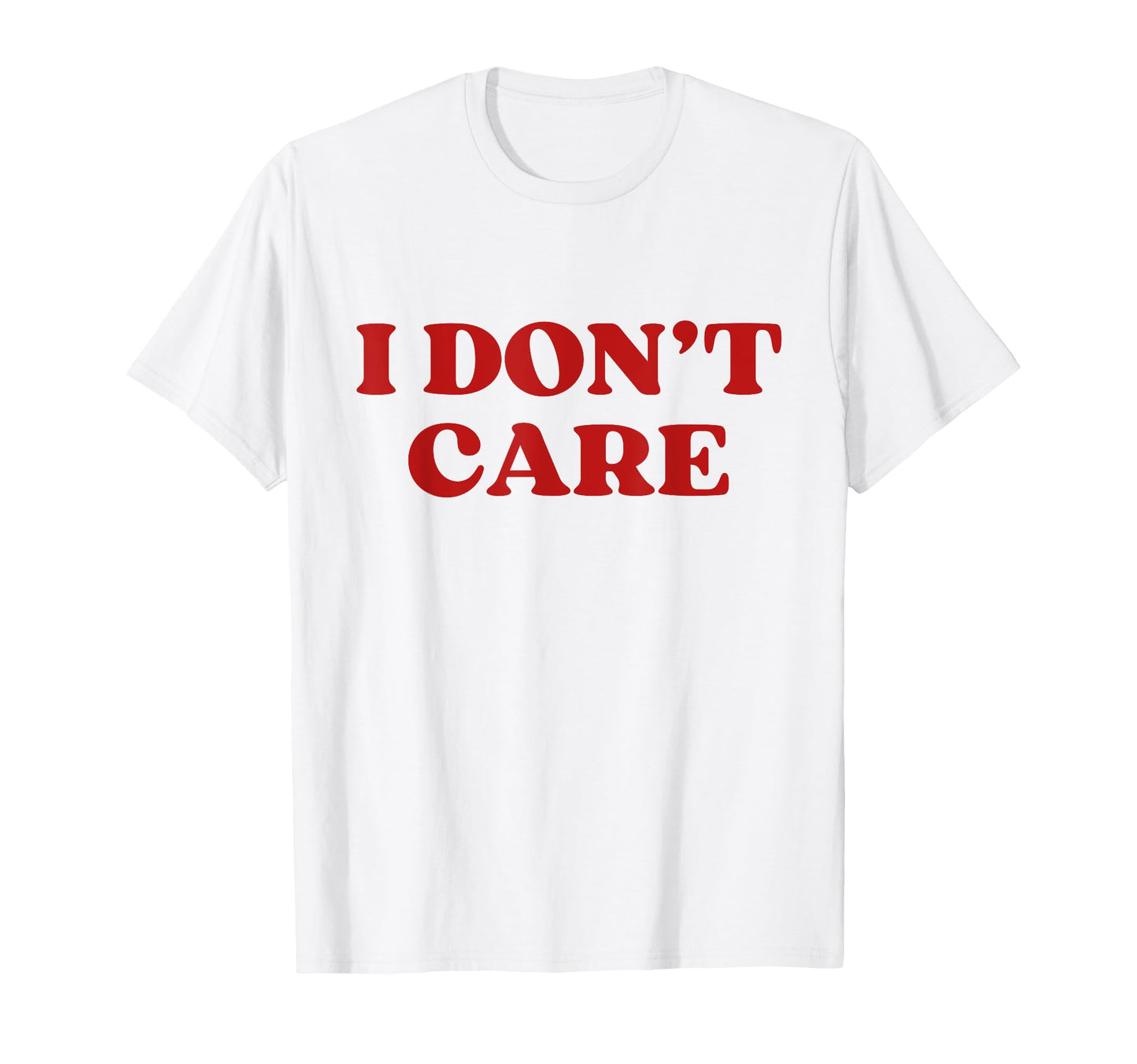 I Dont Care Y2K Aesthetic T-Shirt - Novelty Apparel Men Women - T-Shirt, Sweatshirt, Hoodie