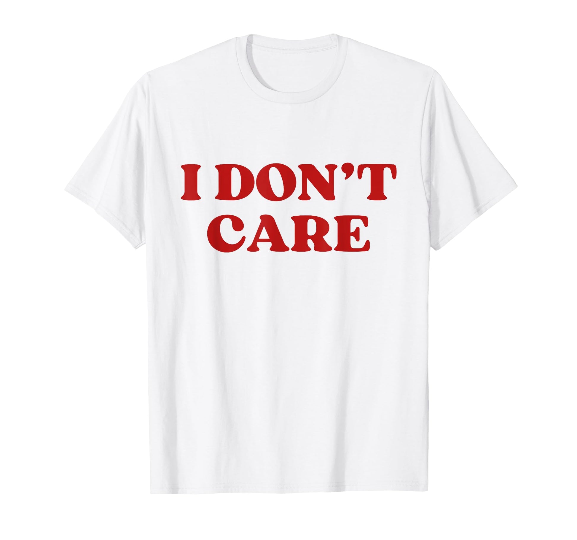 I Dont Care Y2K Aesthetic T-Shirt - Novelty Apparel Men Women - T-Shirt, Sweatshirt, Hoodie