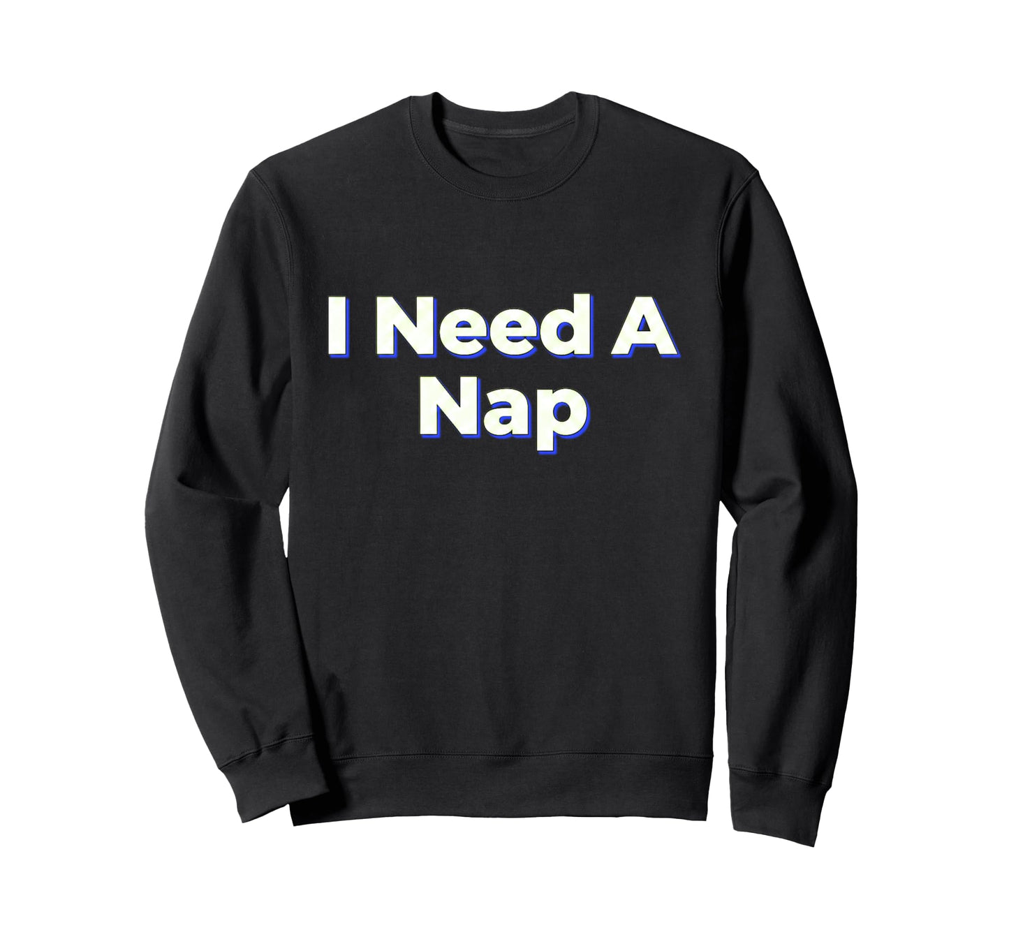 Funny Tired Sleepy Aesthetic Blue Sweatshirt - Fun Novelty Design Men Women - T-Shirt, Sweatshirt, Hoodie
