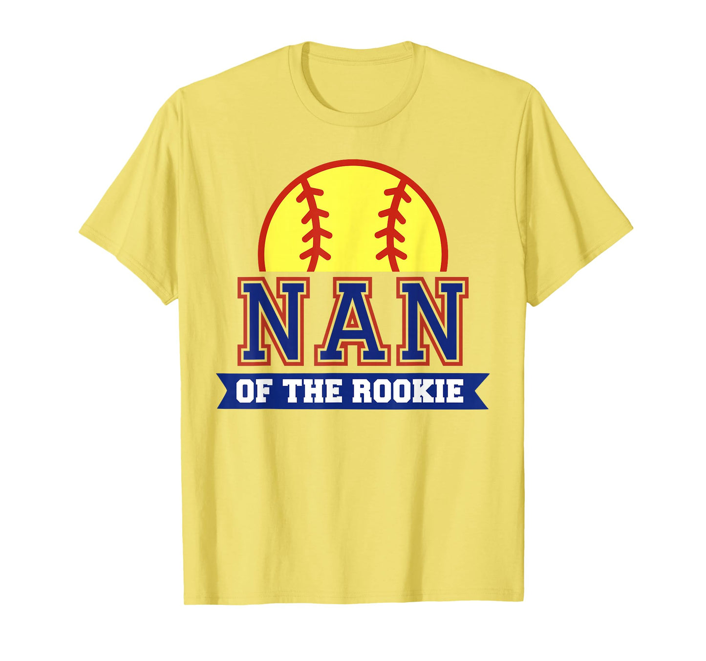 Nan Rookie 1St Birthday Softball Theme T-Shirt - Graphic Print Men Women - T-Shirt, Sweatshirt, Hoodie