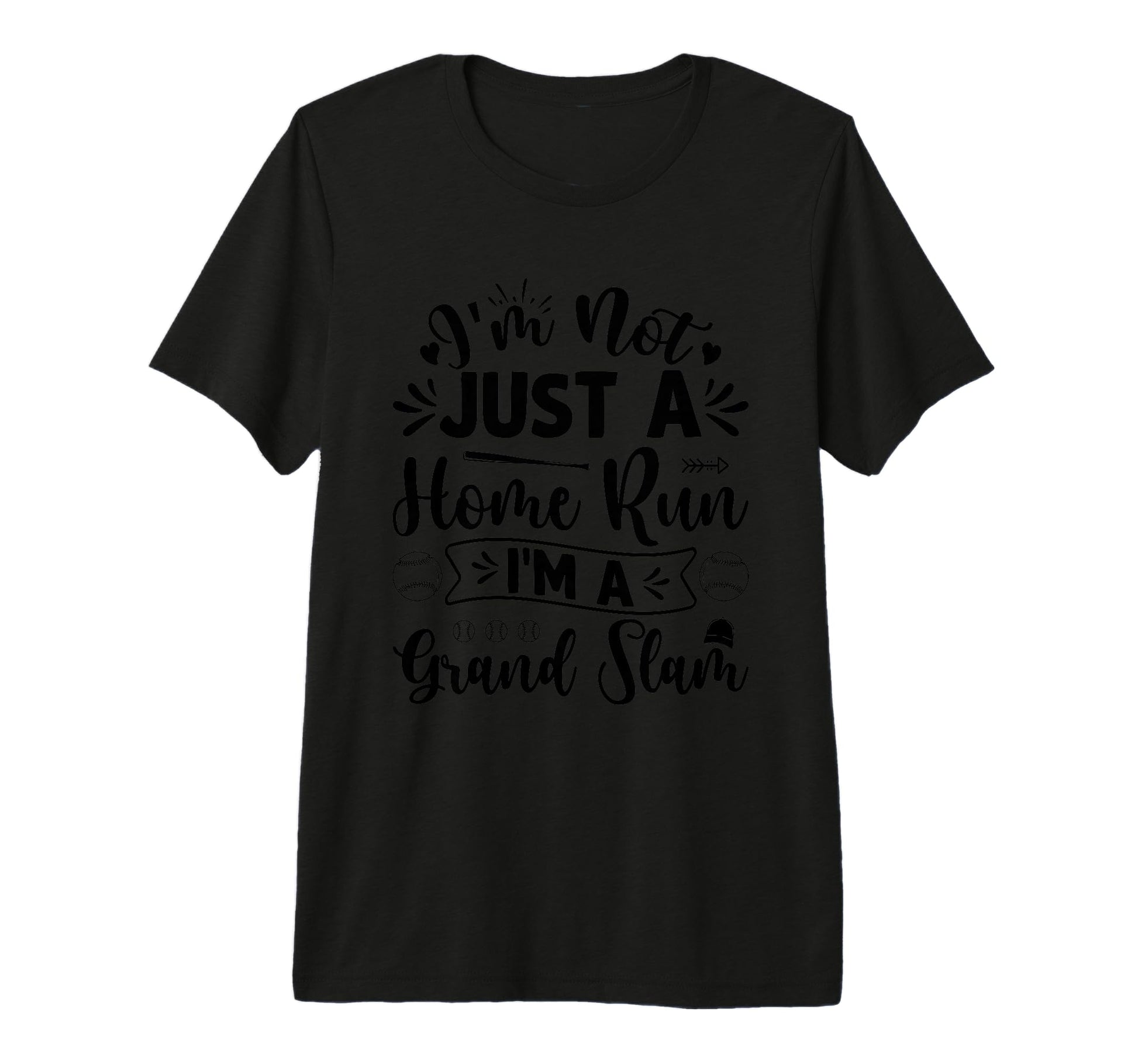 Im Not Just Home Run Im Grand Slam T-Shirt - Minimalist Print Men Women - T-Shirt, Sweatshirt, Hoodie