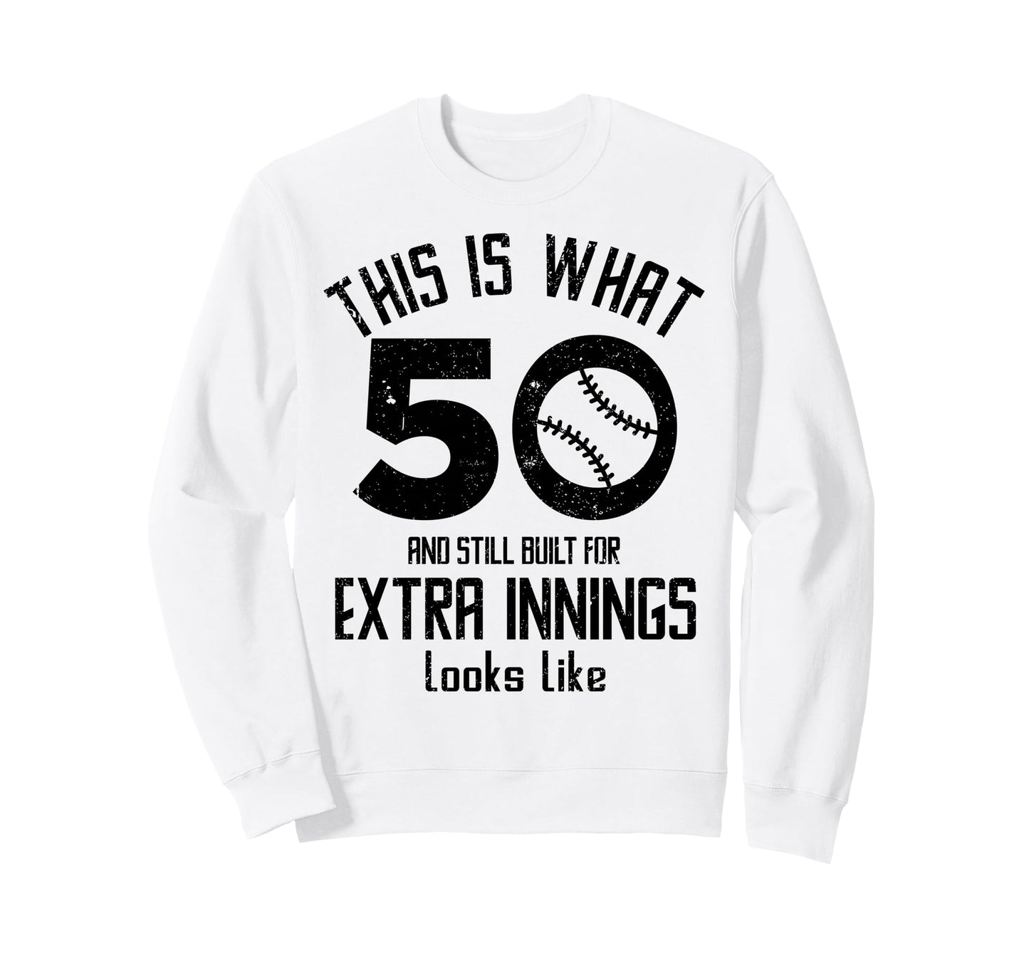 Funny Baseball 50Th Birthday 50 Sweatshirt - Minimalist Print Men Women - T-Shirt, Sweatshirt, Hoodie