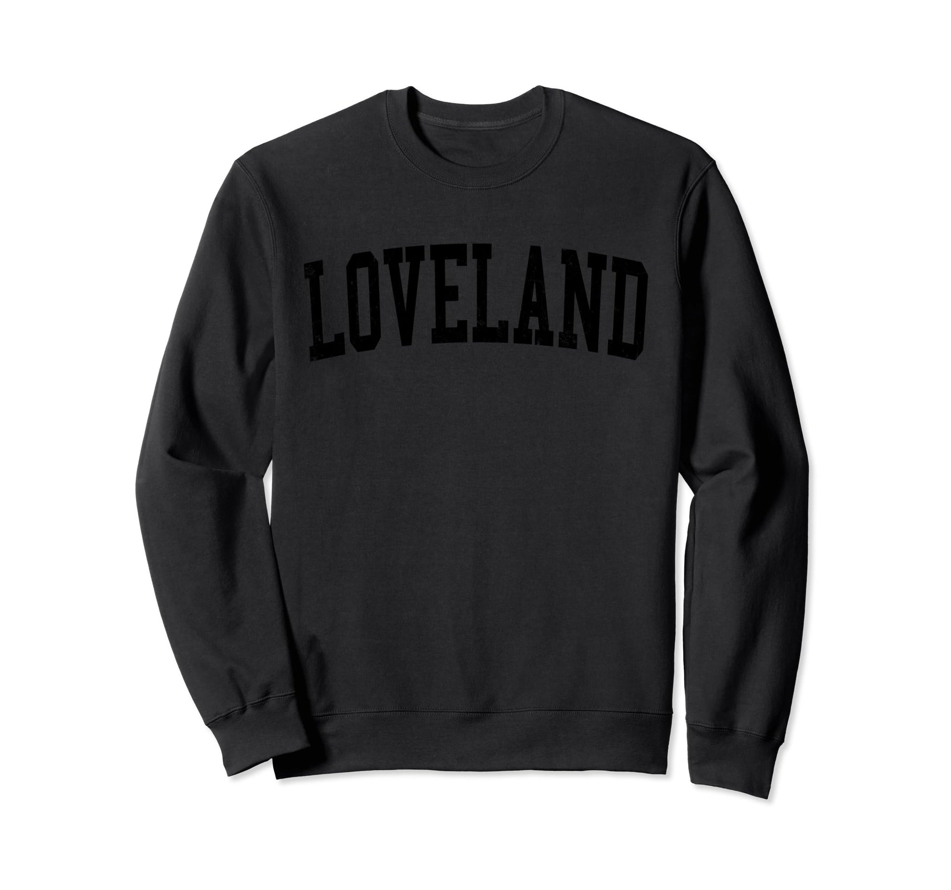 Loveland Co Distressed Black Sweatshirt - Minimalist Print Men Women - T-Shirt, Sweatshirt, Hoodie