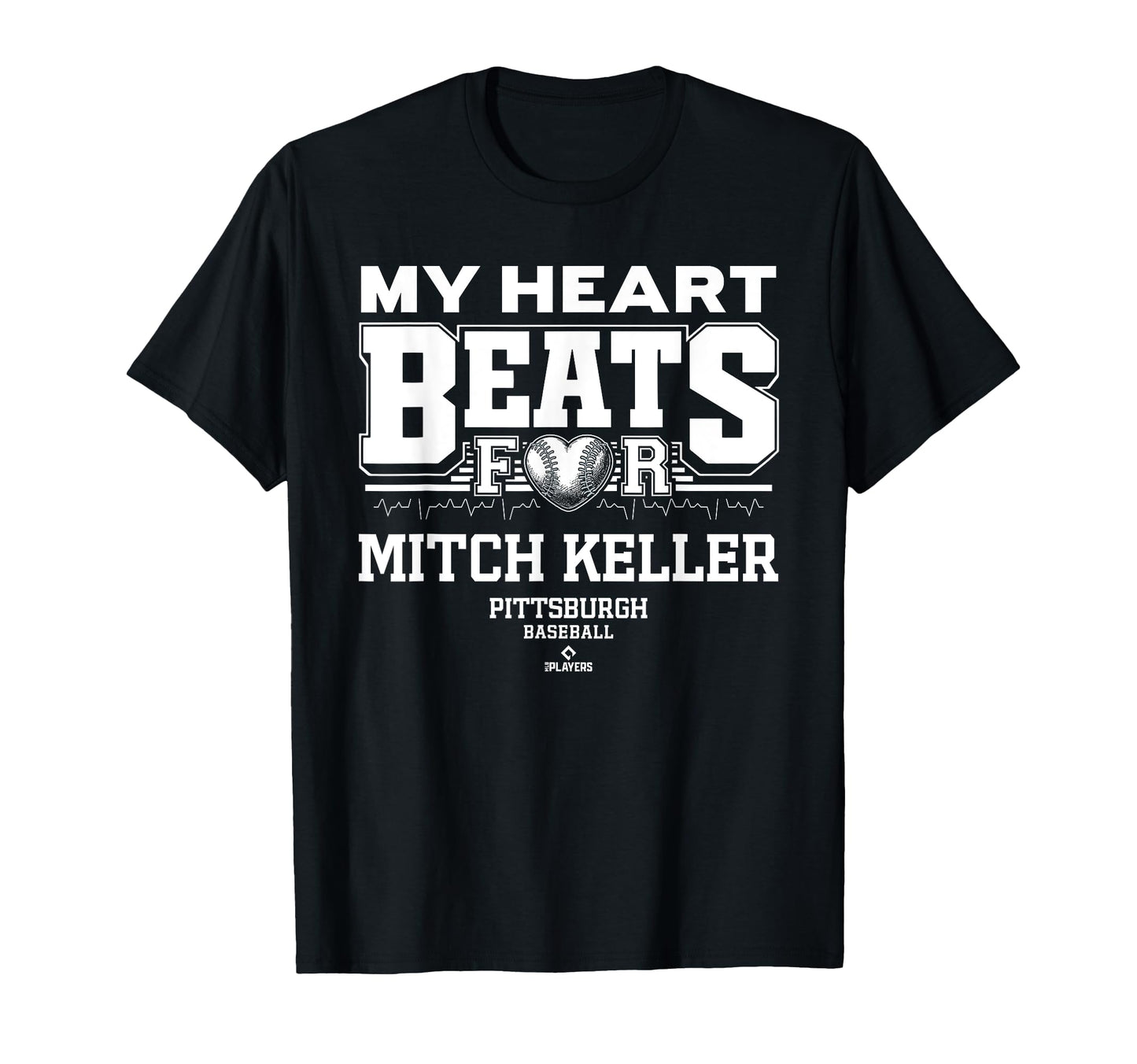 My Heart Beats Mitch Keller Pittsburgh T-Shirt - Fun Novelty Design Unisex - T-Shirt, Sweatshirt, Hoodie