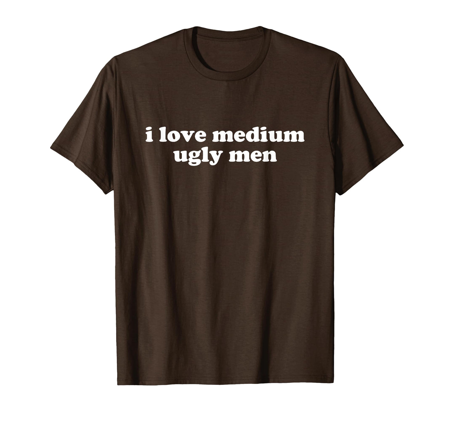 I Love Medium Ugly Y2K Aesthetic T-Shirt - Casual Everyday Wear Unisex - T-Shirt, Sweatshirt, Hoodie