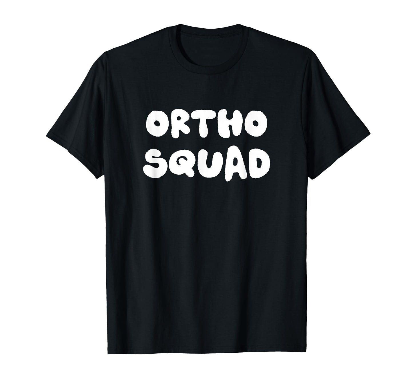 Ortho Squad Orthopedic T-Shirt - Unique Graphic Unisex - T-Shirt, Sweatshirt, Hoodie