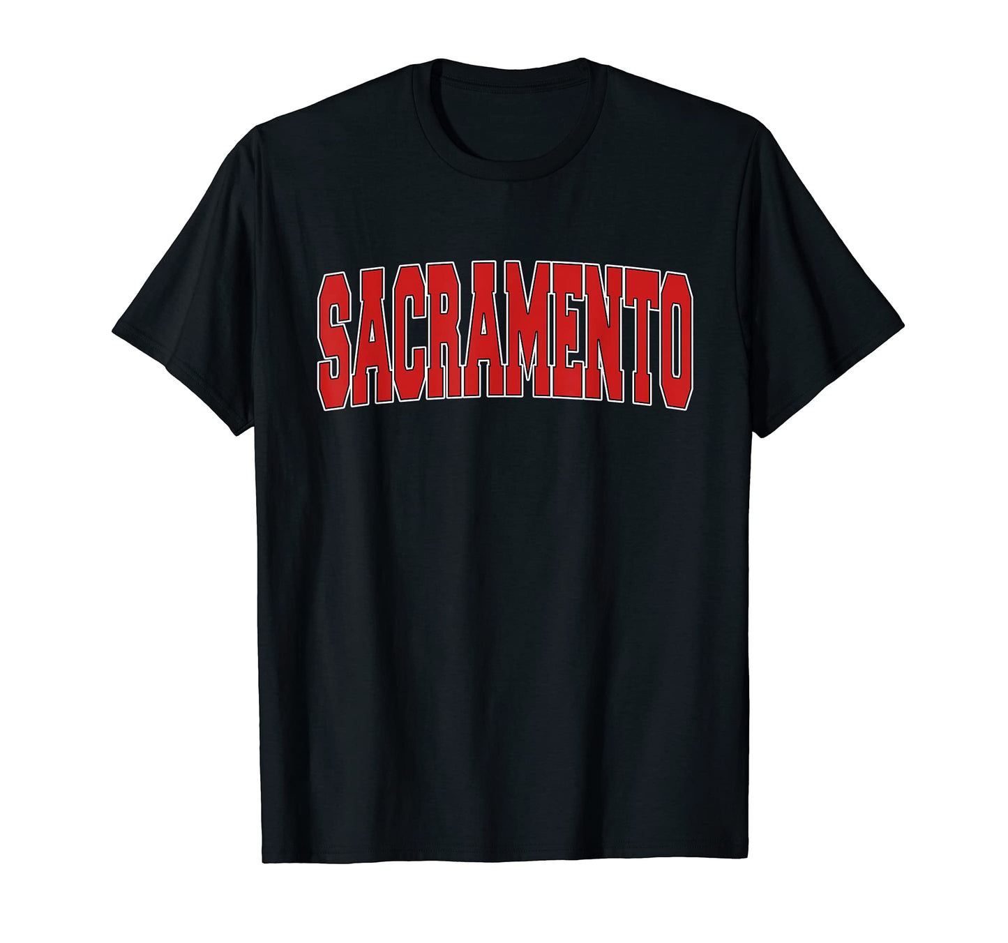 Sacramento Ca California Varsity Usa T-Shirt - Novelty Apparel for Adults - T-Shirt, Sweatshirt, Hoodie
