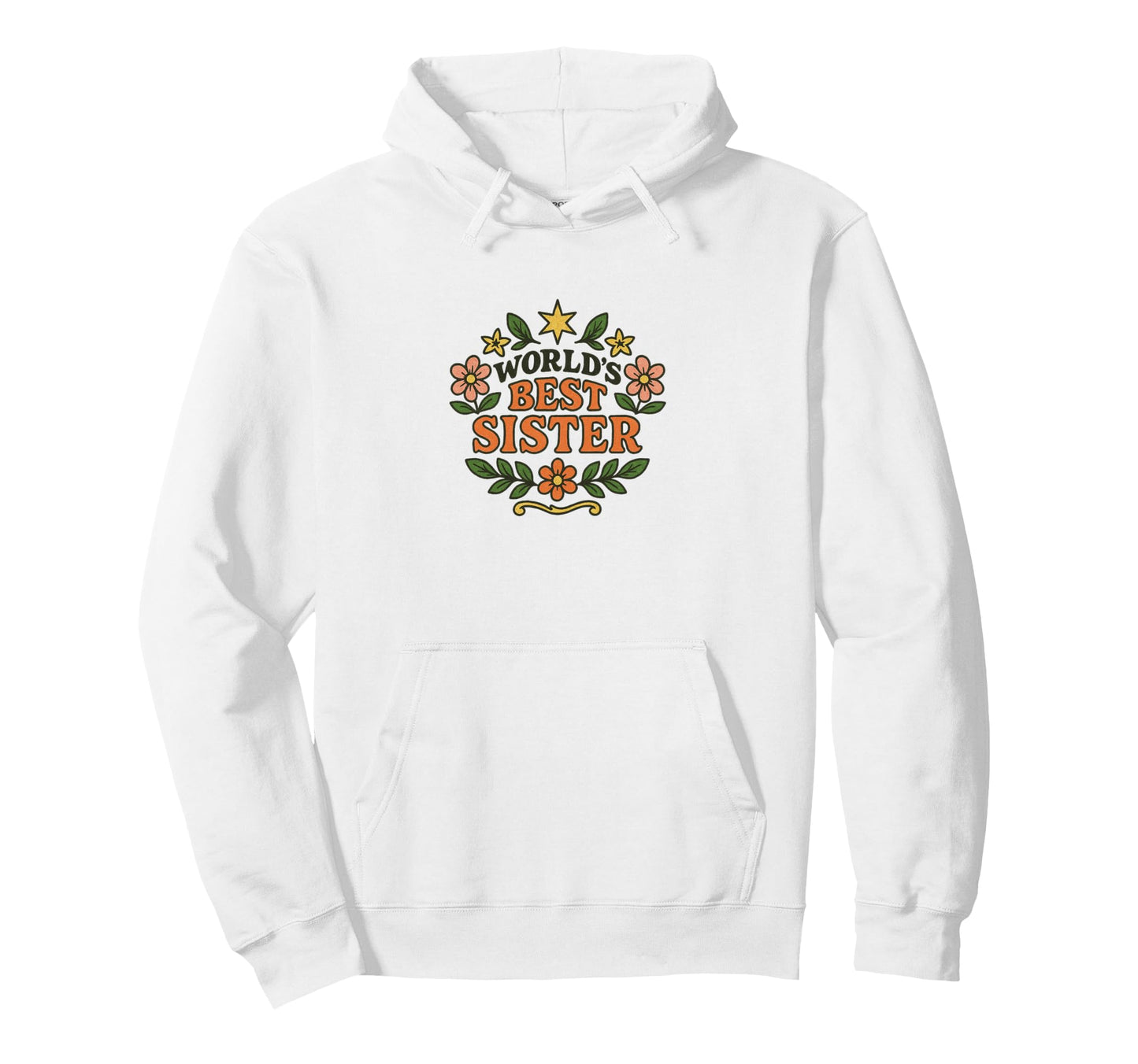 Worlds Best Sister Floral Badge Hoodie - Fun Novelty Design for Adults - T-Shirt, Sweatshirt, Hoodie