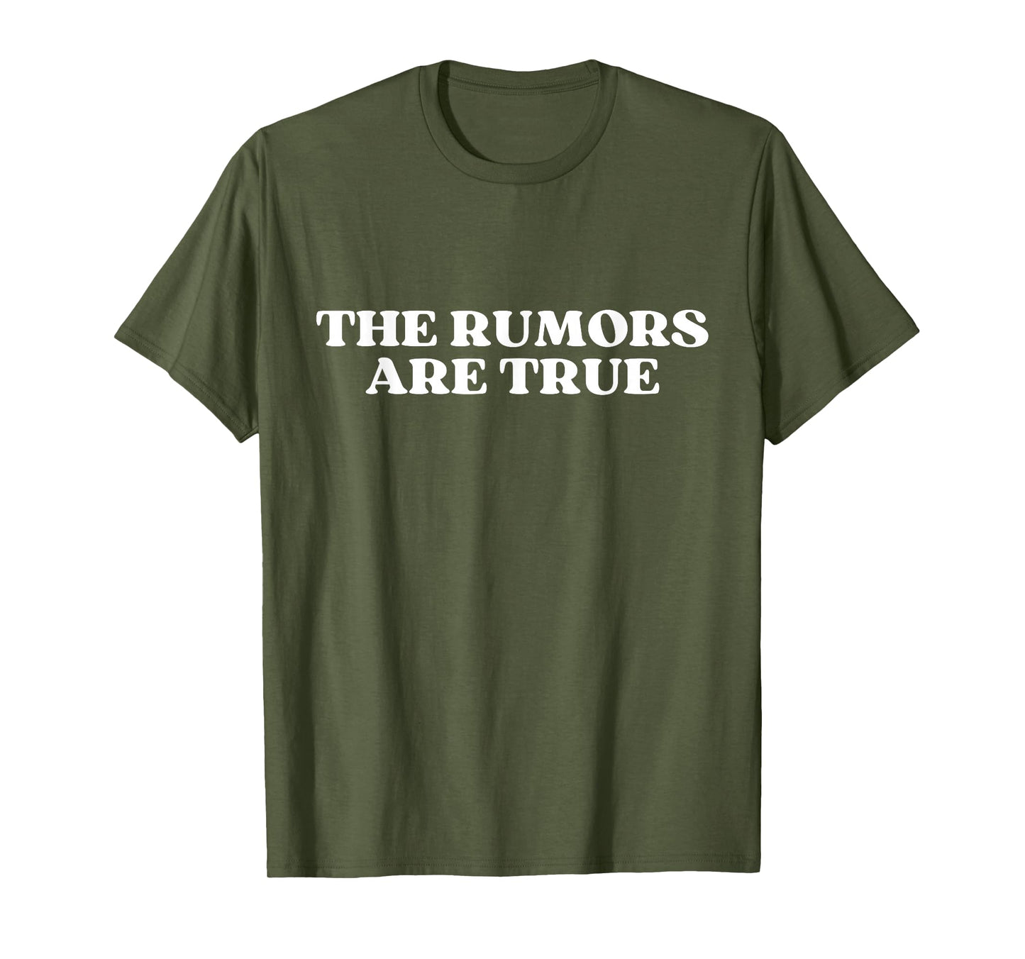Rumors Are True Y2K Aesthetic T-Shirt - Casual Everyday Wear Men Women - T-Shirt, Sweatshirt, Hoodie
