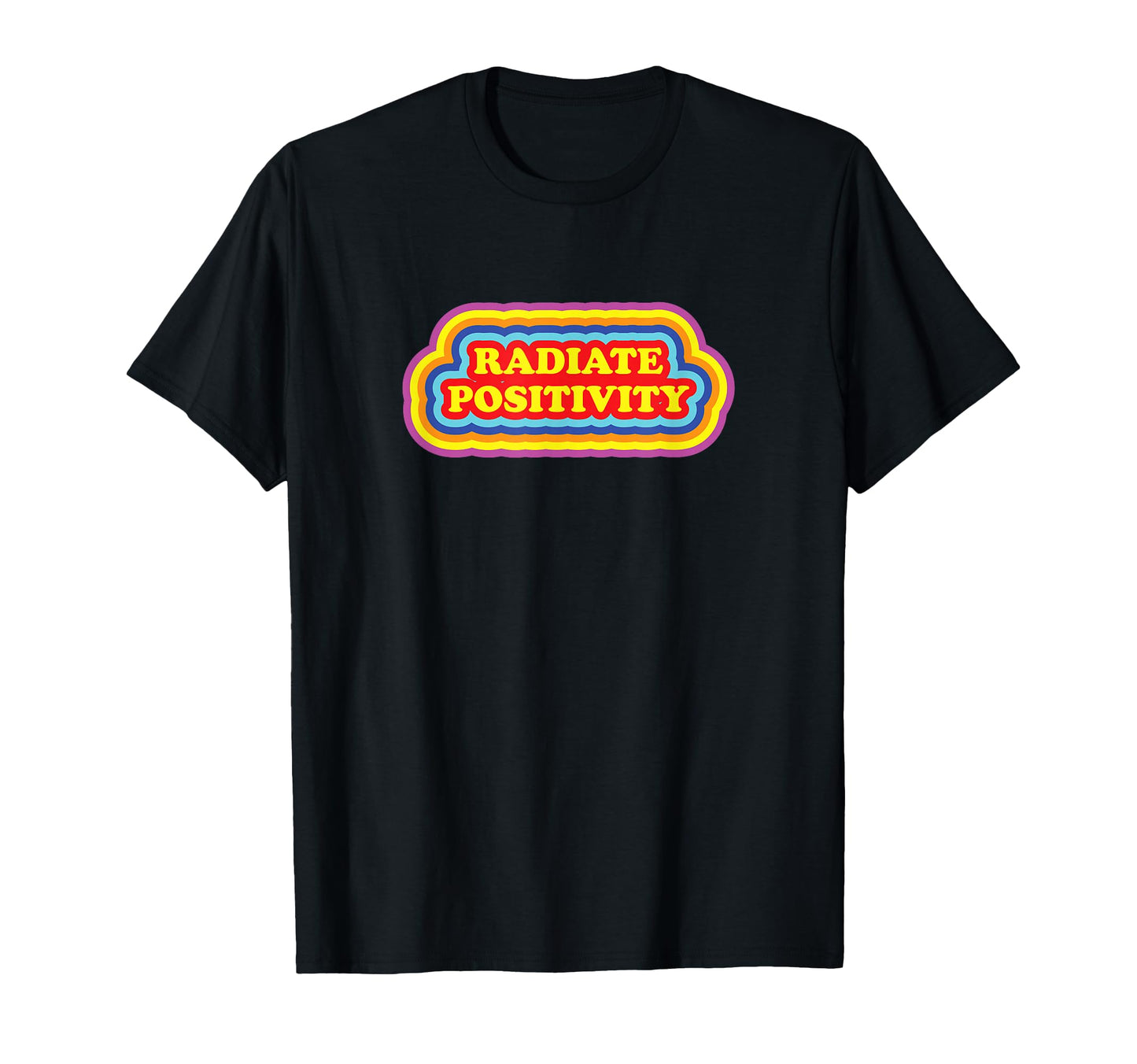 Radiate Positivity Y2K Kidcore T-Shirt - Casual Everyday Wear Men Women - T-Shirt, Sweatshirt, Hoodie