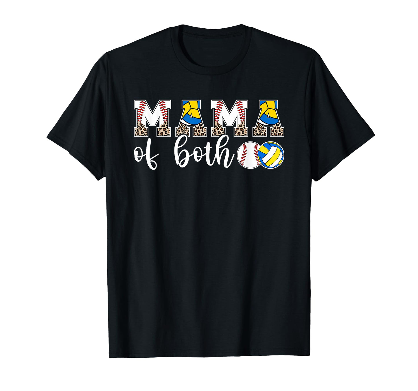 Mama Both Leopard Volleyball Baseball Mom T-Shirt - Graphic Print Unisex - T-Shirt, Sweatshirt, Hoodie