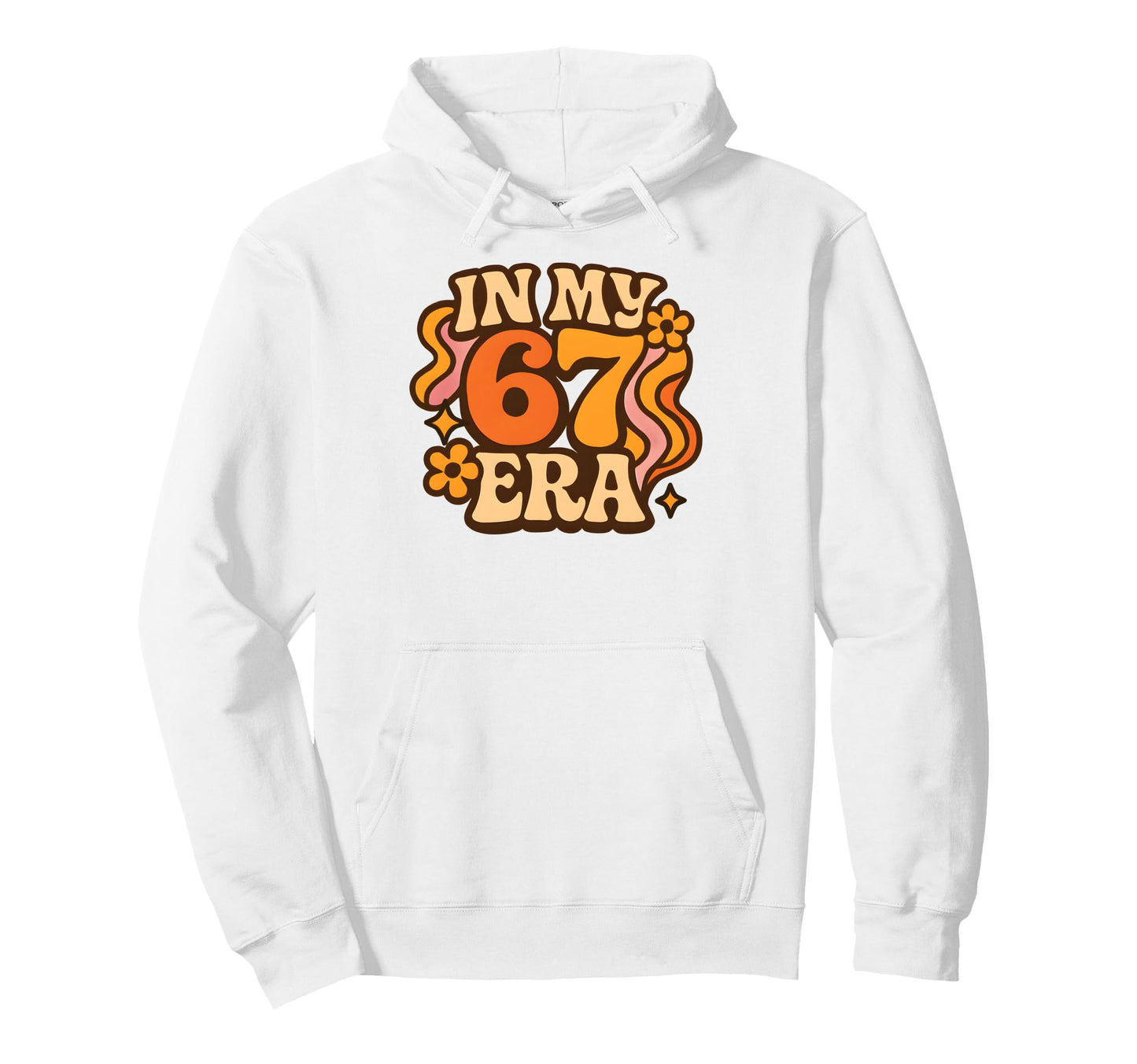 My 67 Era Funny Groovy Italian Brainrot Hoodie - Graphic Print Men Women - T-Shirt, Sweatshirt, Hoodie