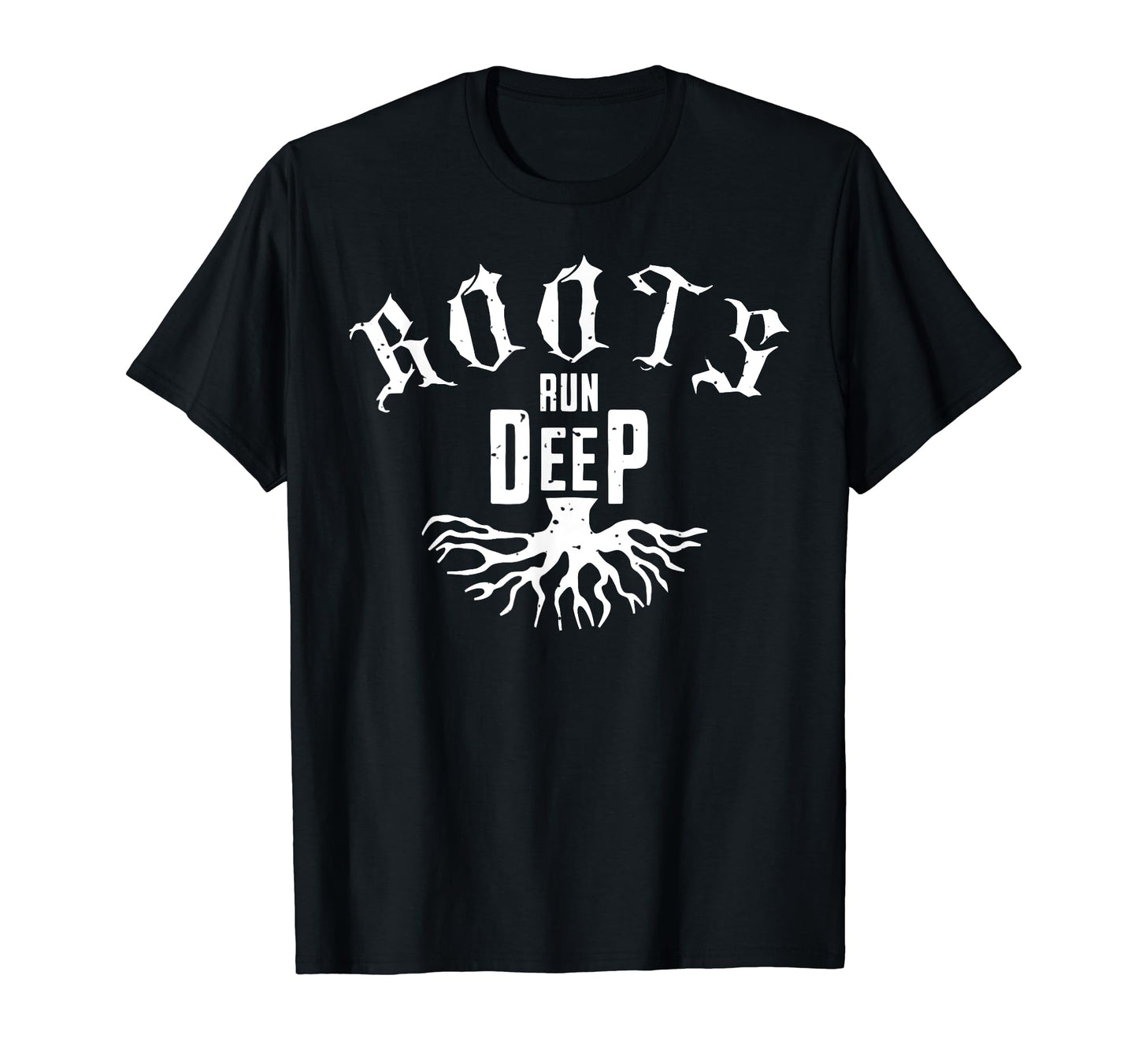 Roots Run Deep Homeland T-Shirt - Unique Graphic Men Women - T-Shirt, Sweatshirt, Hoodie