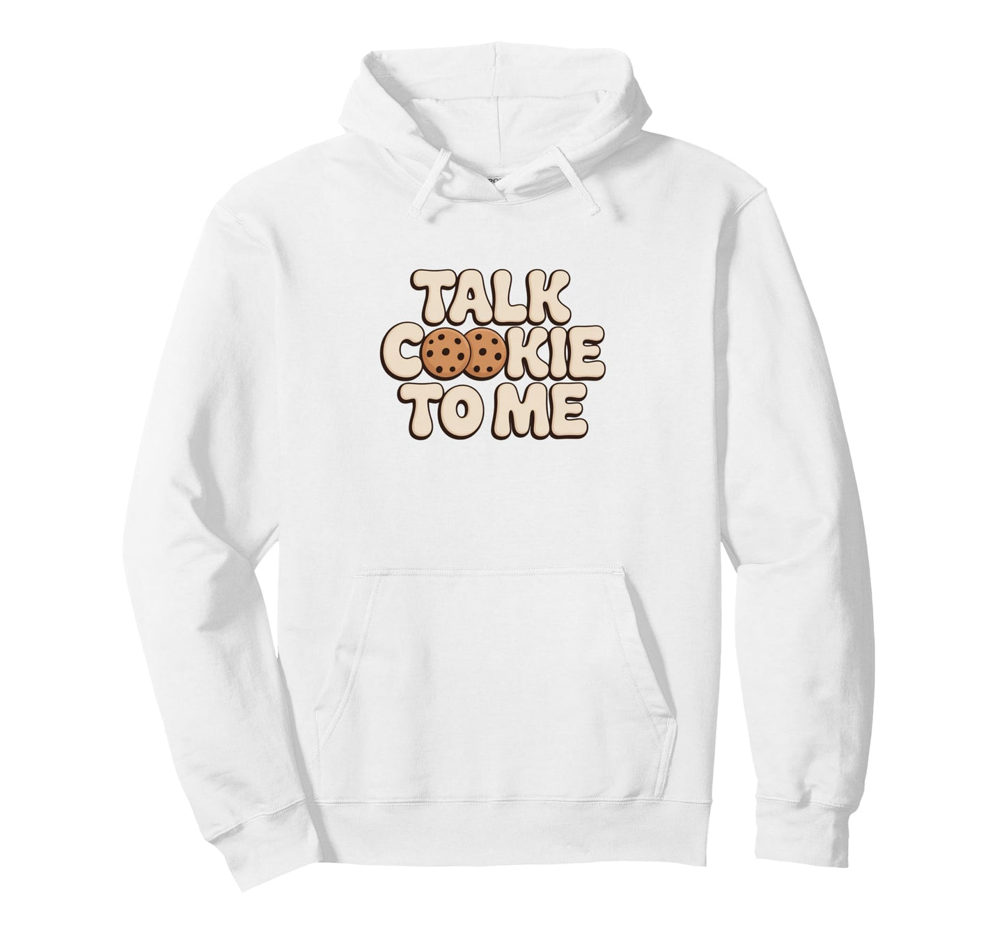 Talk Cookie To Me Funny Baking Hoodie - Minimalist Print Men Women - T-Shirt, Sweatshirt, Hoodie