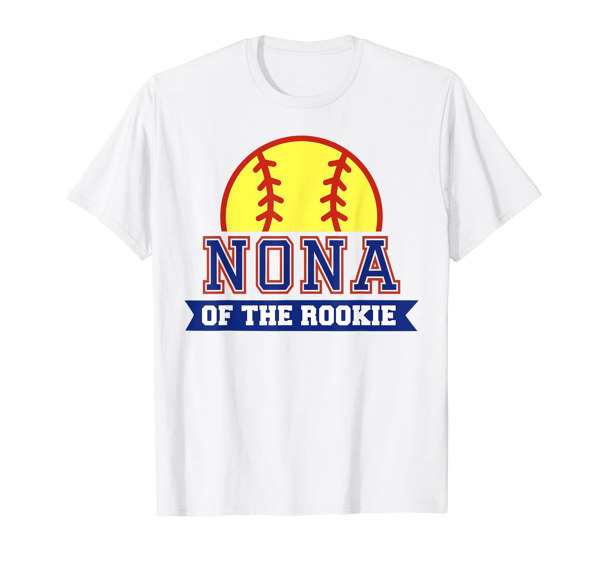 Nona Rookie 1St Birthday Softball T-Shirt - Fun Novelty Design Unisex - T-Shirt, Sweatshirt, Hoodie