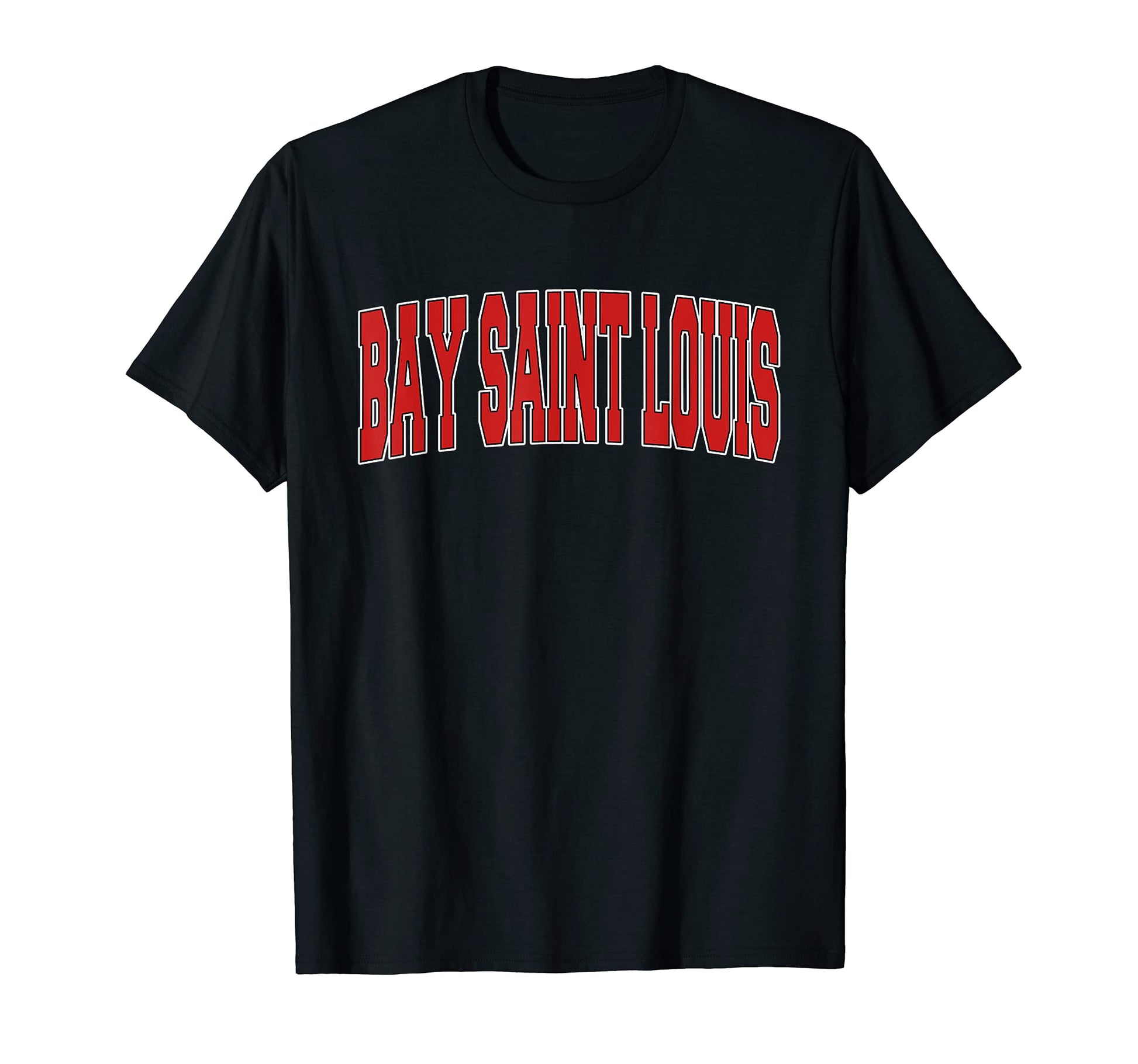 Bay Saint Louis Ms Mississippi T-Shirt - Casual Everyday Wear for Adults - T-Shirt, Sweatshirt, Hoodie