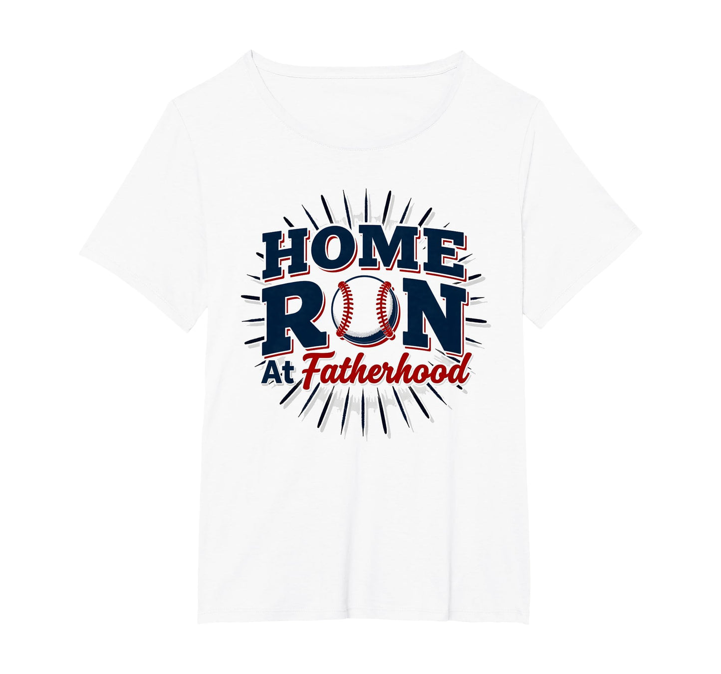 Baseball Dad Home Run Fatherhood Womens T-Shirt - Graphic Print for Adults - T-Shirt, Sweatshirt, Hoodie