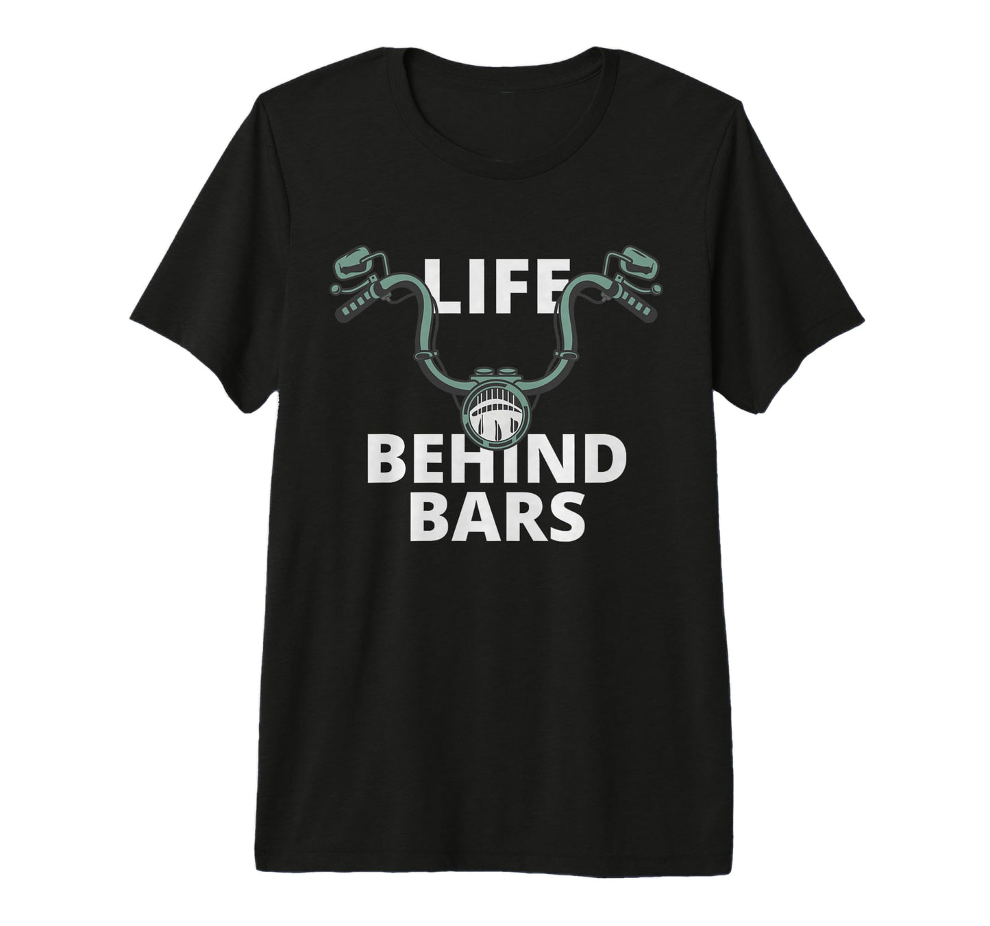 Life Behind Bars Motorcycle Rider Bikers T-Shirt - Graphic Print Men Women - T-Shirt, Sweatshirt, Hoodie