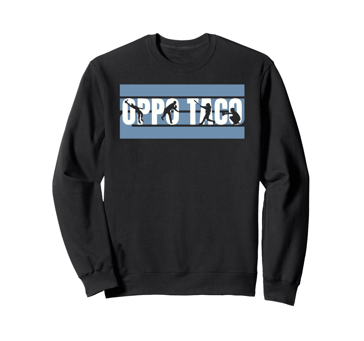 Oppo Taco Funny Baseball Sweatshirt - Casual Everyday Wear Men Women - T-Shirt, Sweatshirt, Hoodie