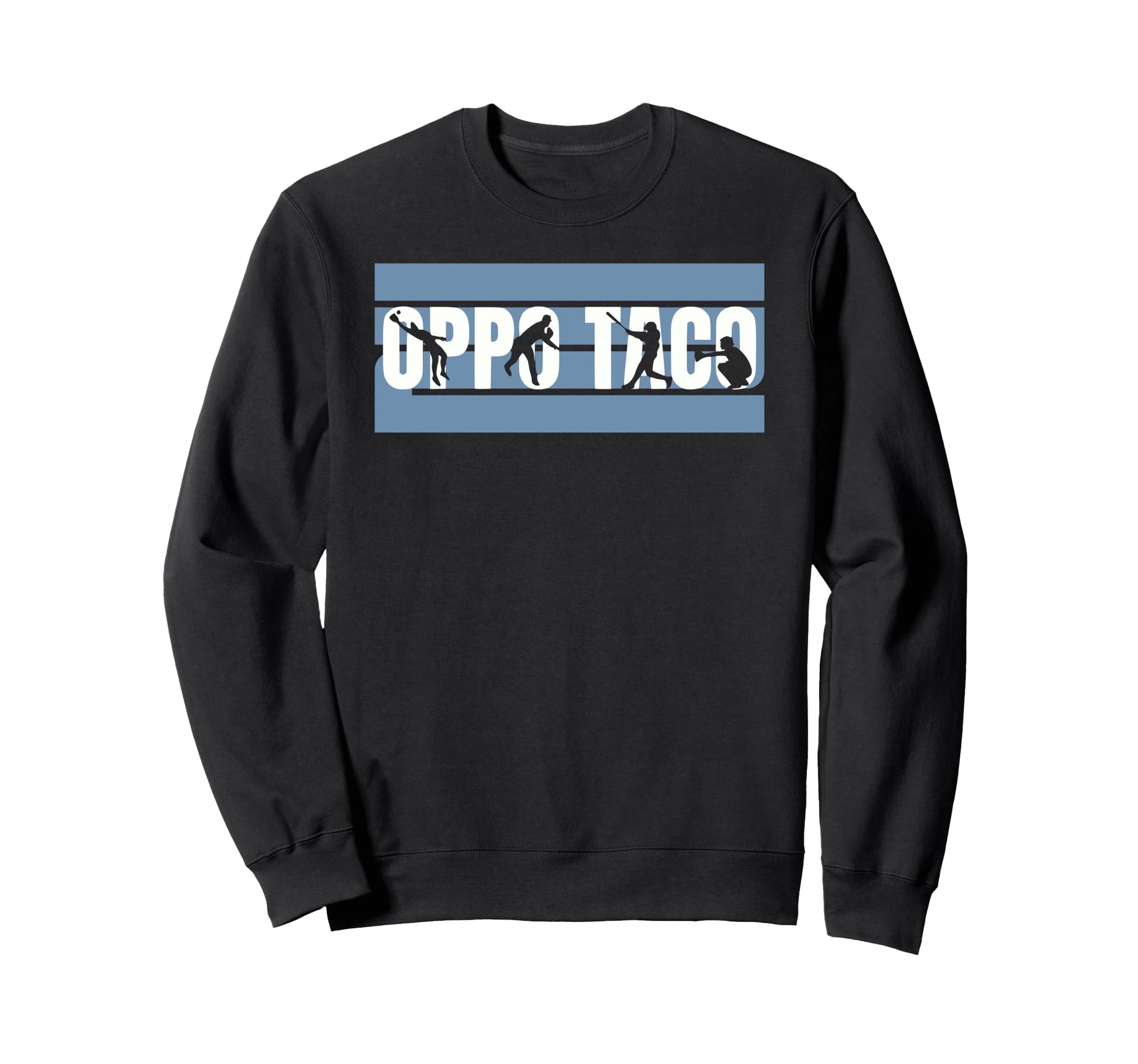 Oppo Taco Funny Baseball Sweatshirt - Casual Everyday Wear Men Women - T-Shirt, Sweatshirt, Hoodie