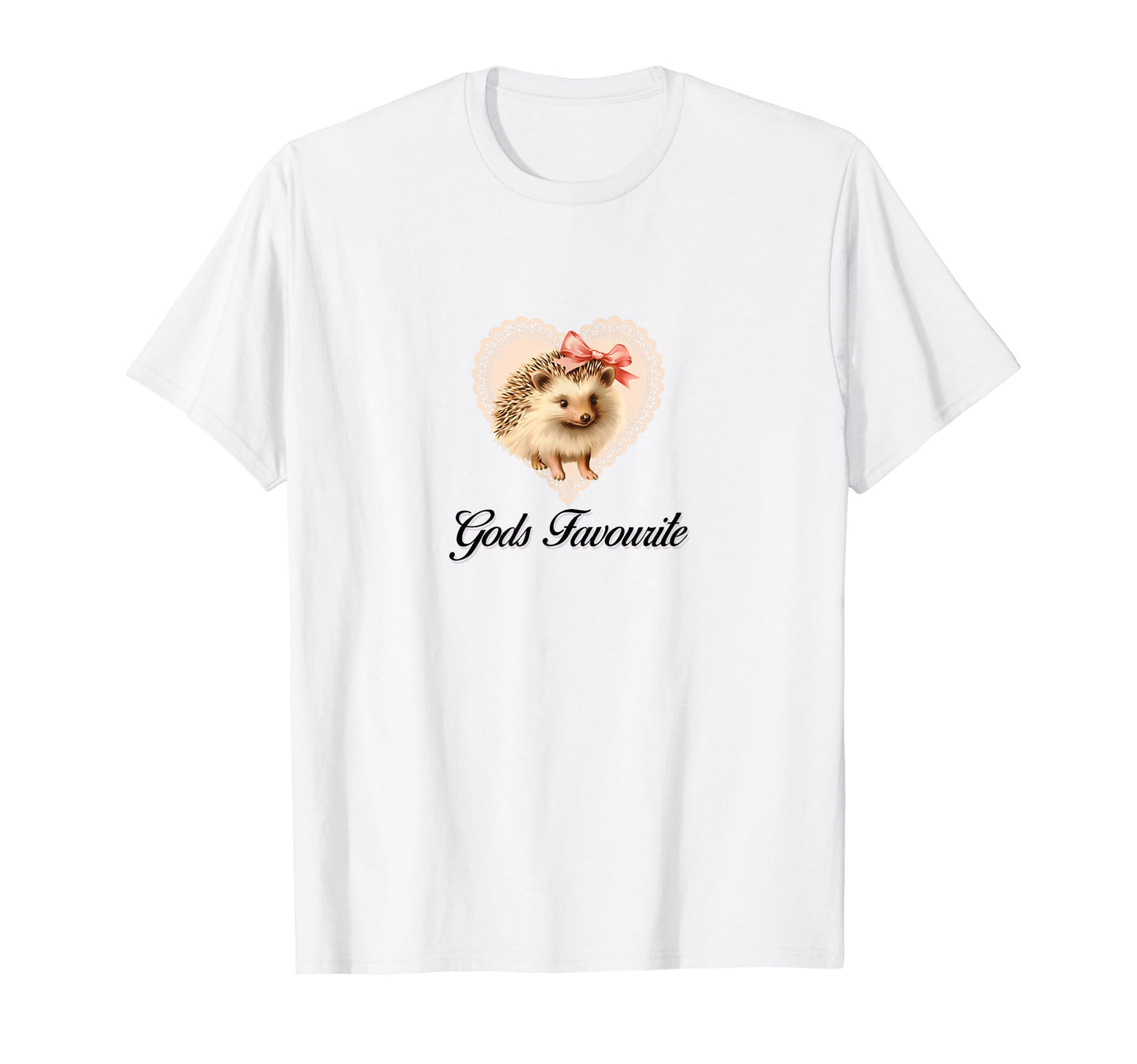 Gods Favourite Coquette Hedgehog T-Shirt - Fun Novelty Design Men Women - T-Shirt, Sweatshirt, Hoodie