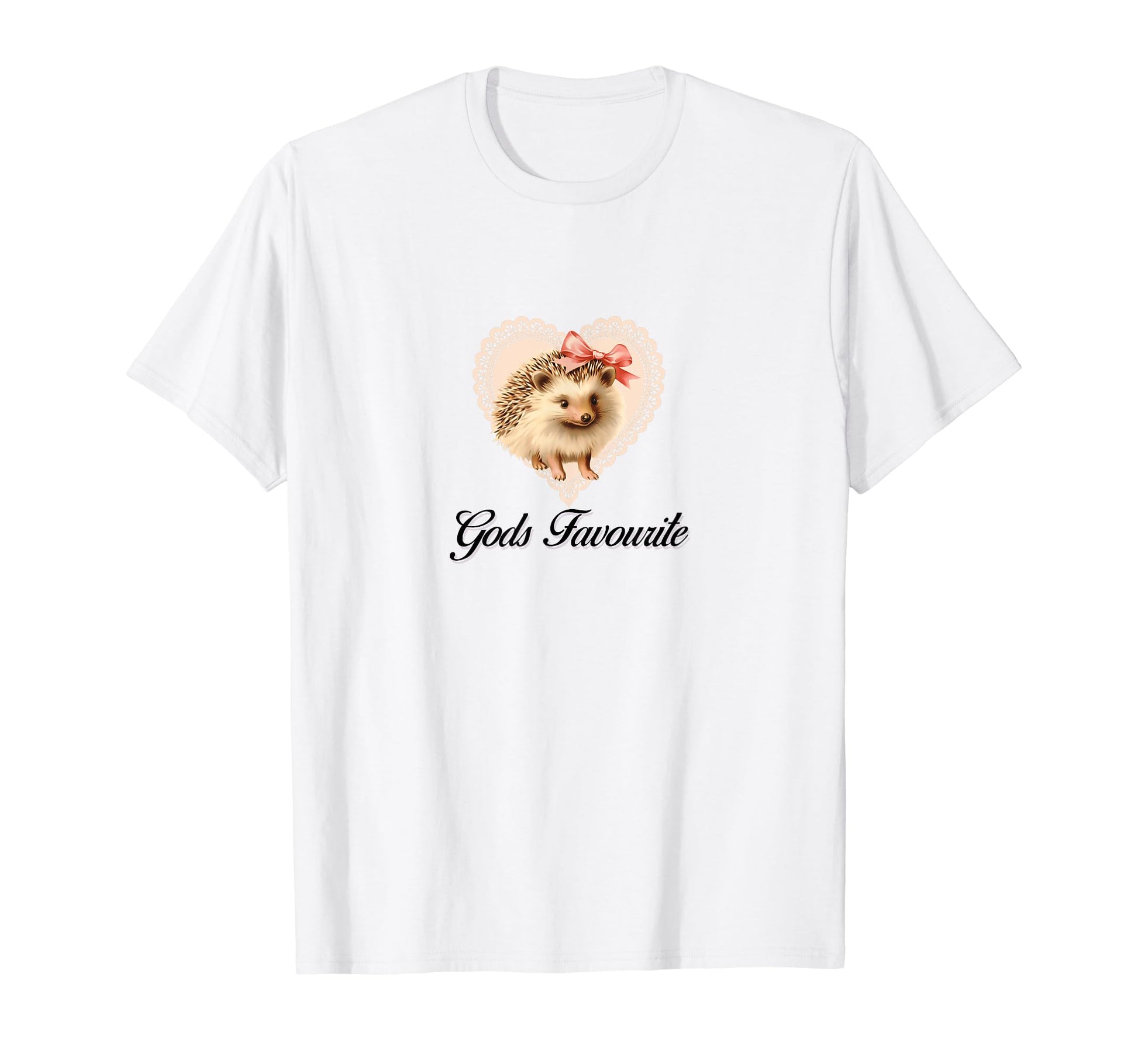 Gods Favourite Coquette Hedgehog T-Shirt - Fun Novelty Design Men Women - T-Shirt, Sweatshirt, Hoodie