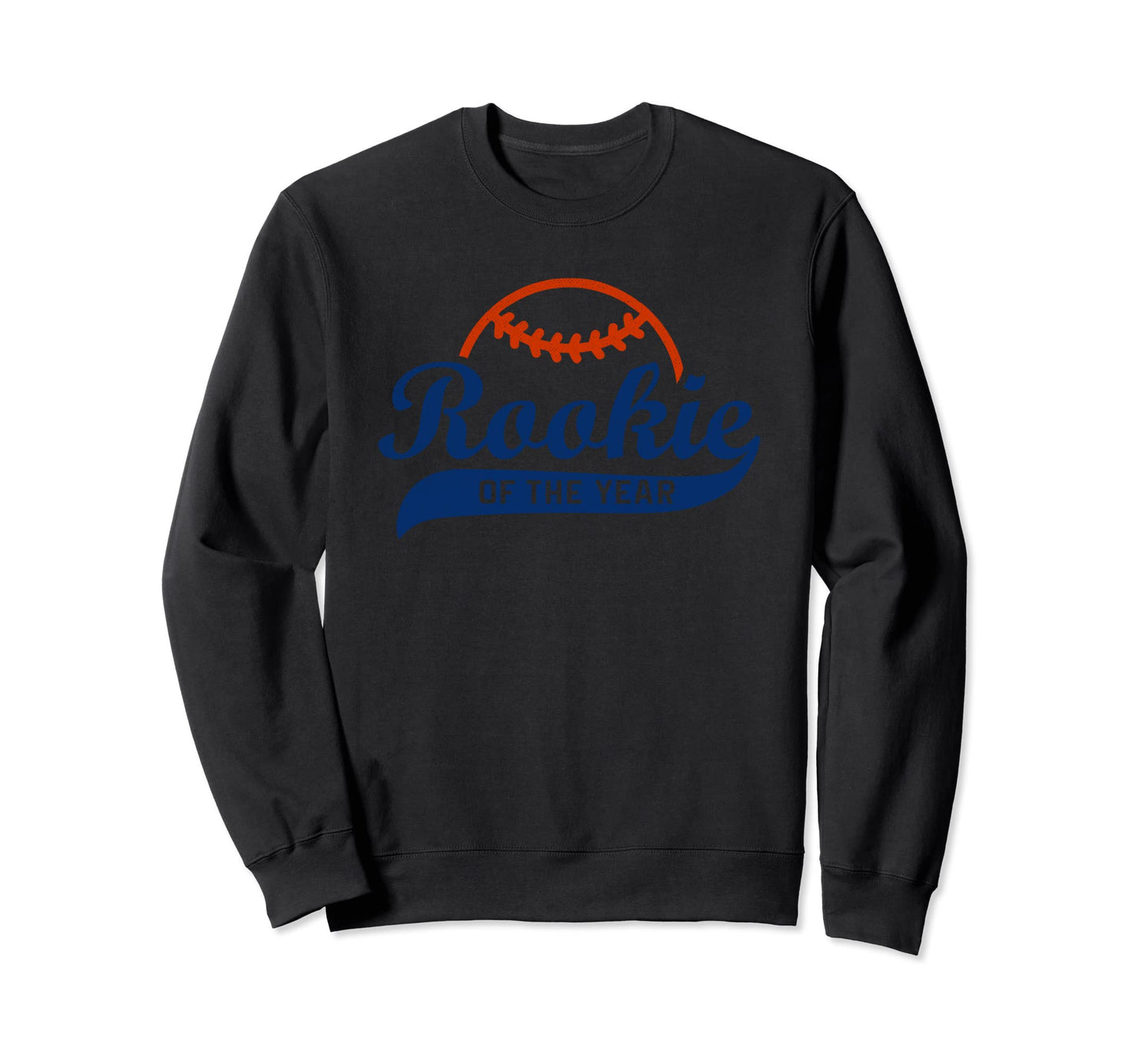 Funny Baseball Rookie Year Sweatshirt - Custom Art Print for Adults - T-Shirt, Sweatshirt, Hoodie