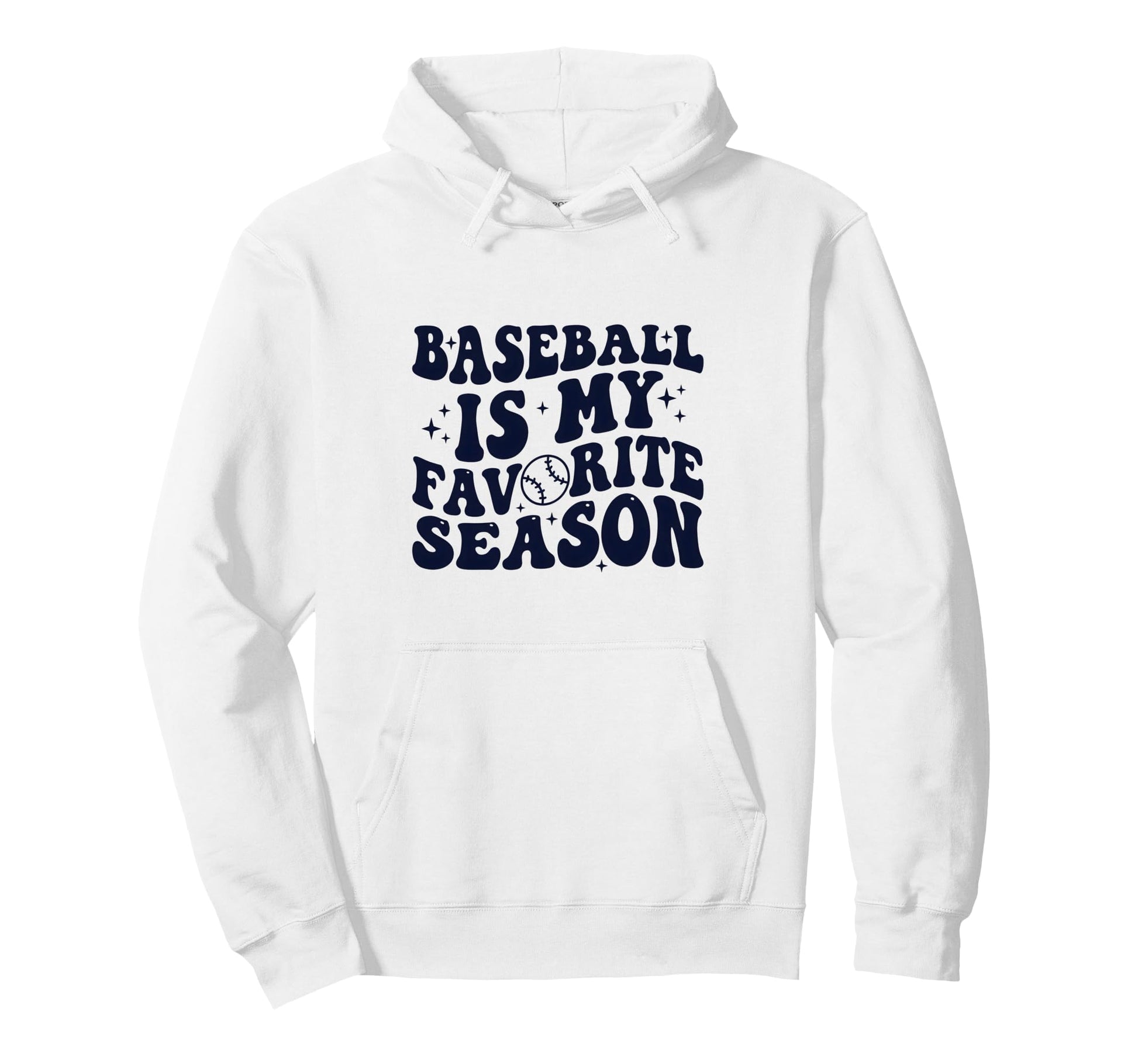 Baseball Is My Favourite Season Hoodie - Streetwear Style for Adults - T-Shirt, Sweatshirt, Hoodie