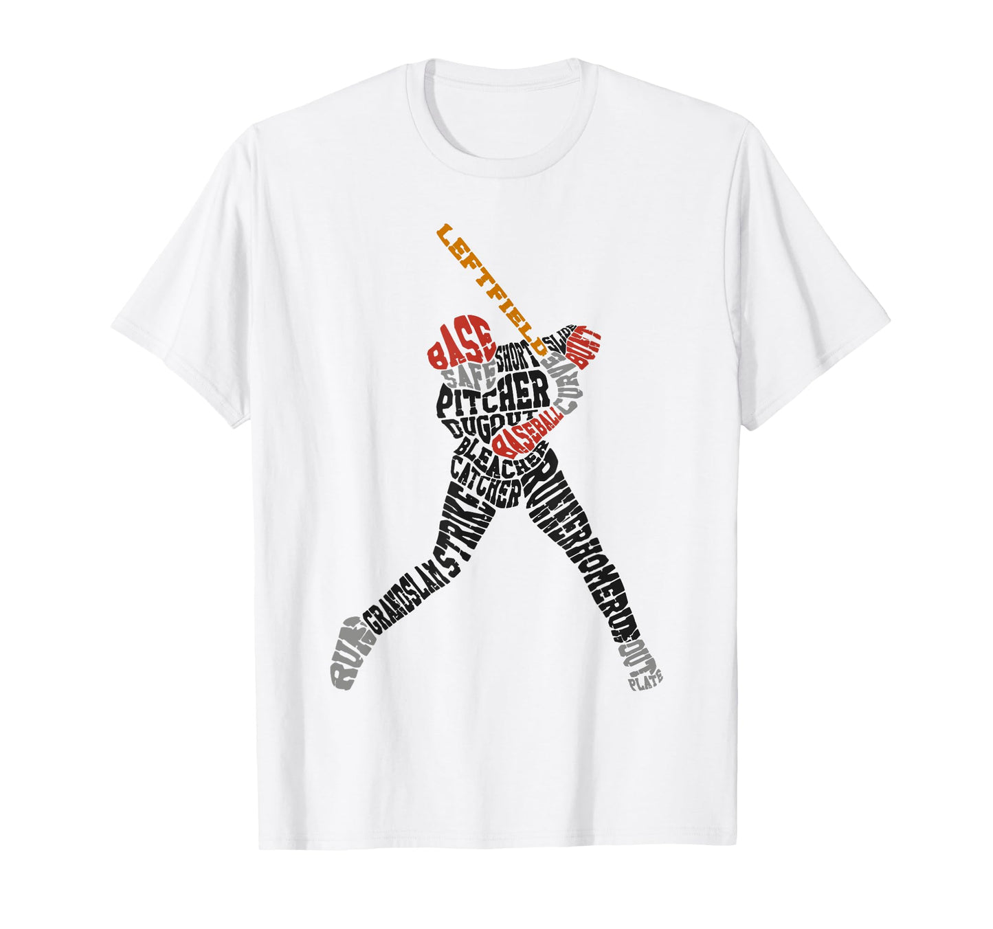 Baseball Fan Word Cloud Batter T-Shirt - Fun Novelty Design Men Women - T-Shirt, Sweatshirt, Hoodie