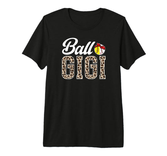 Ball Gigi Leopard Softball Baseball Gigi T-Shirt - Custom Art Print Unisex - T-Shirt, Sweatshirt, Hoodie