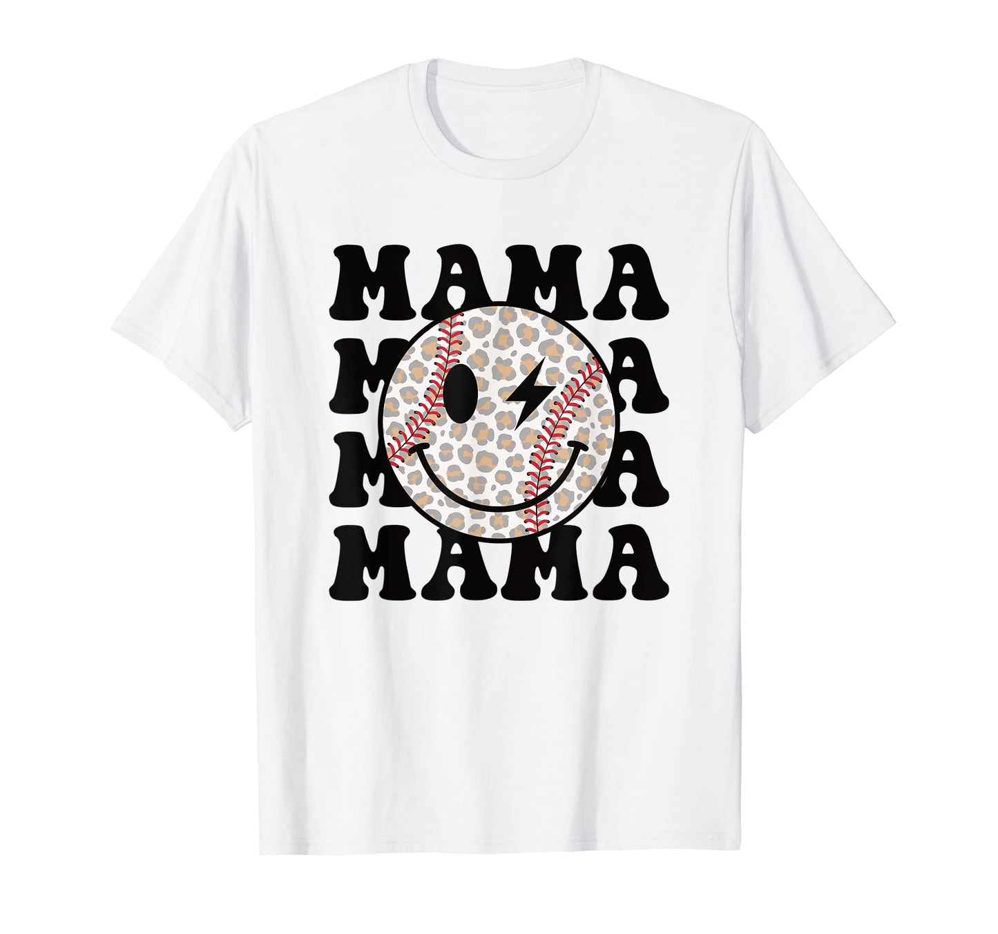 Baseball Mama Happy Face Leopard T-Shirt - Fun Novelty Design Men Women - T-Shirt, Sweatshirt, Hoodie