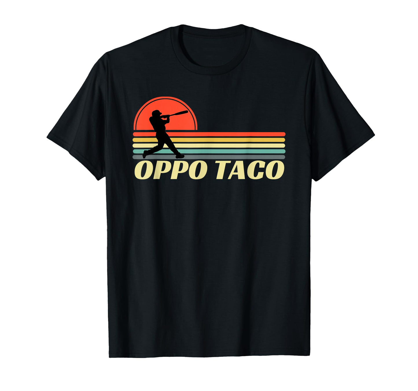 Baseball Oppo Taco Home Run T-Shirt - Graphic Print Unisex - T-Shirt, Sweatshirt, Hoodie
