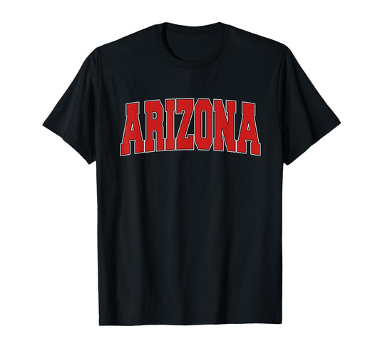 Arizona Usa State Az Varsity Sports T-Shirt - Fun Novelty Design Men Women - T-Shirt, Sweatshirt, Hoodie