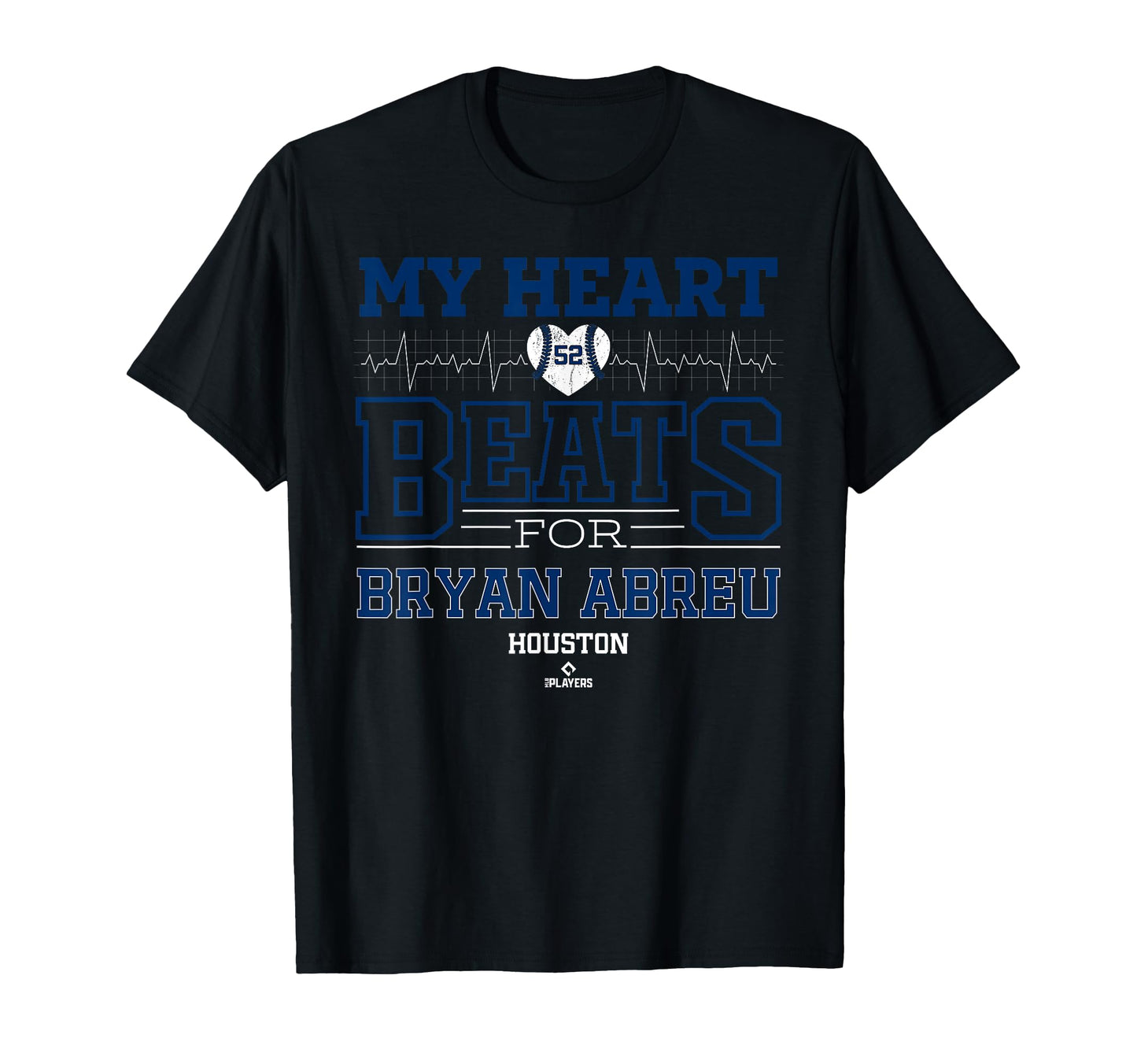 My Heart Beats Bryan Abreu Houston Baseball T-Shirt - Graphic Print Unisex - T-Shirt, Sweatshirt, Hoodie