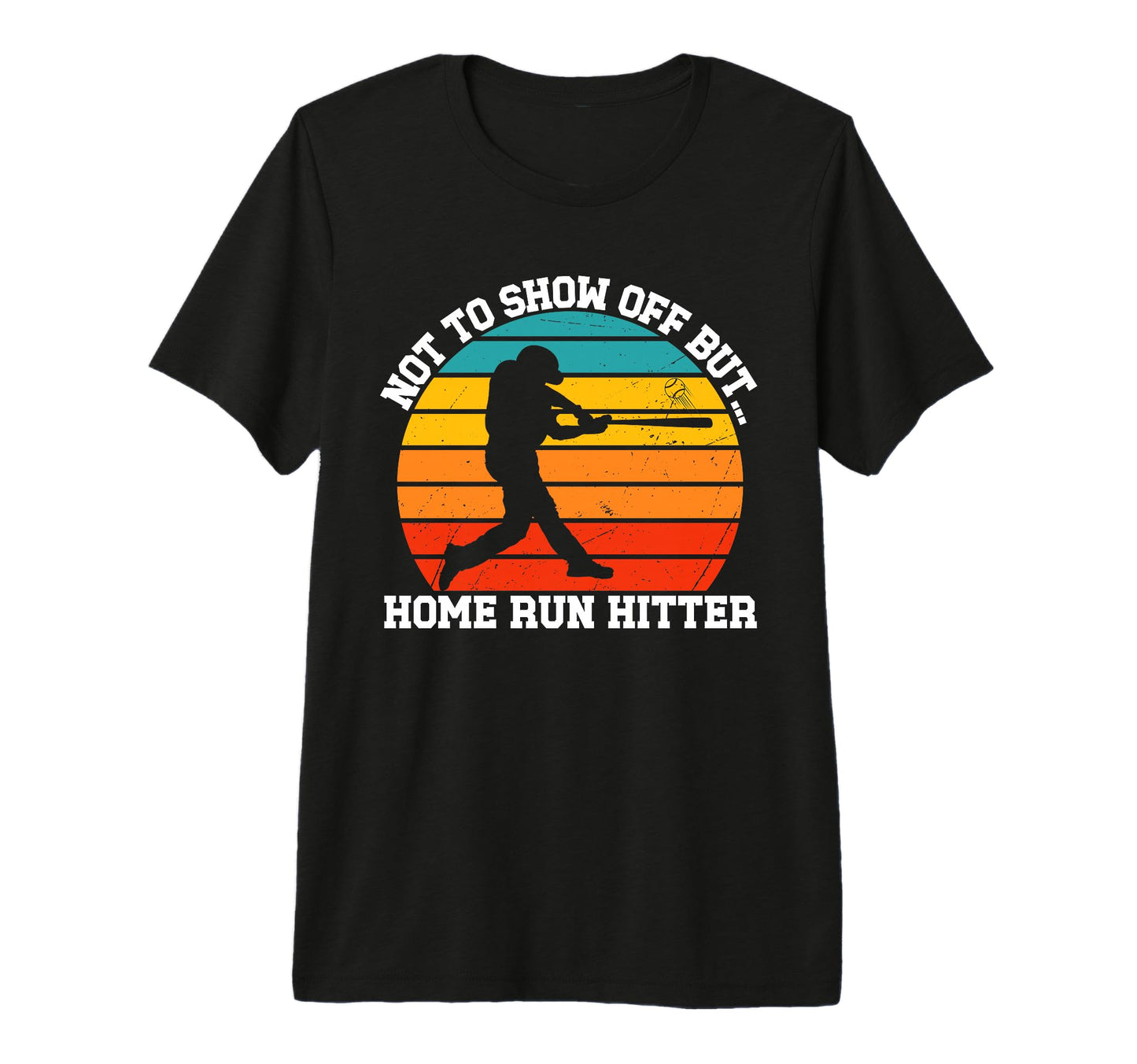 Funny Baseball Player Home Run T-Shirt - Custom Art Print Men Women - T-Shirt, Sweatshirt, Hoodie