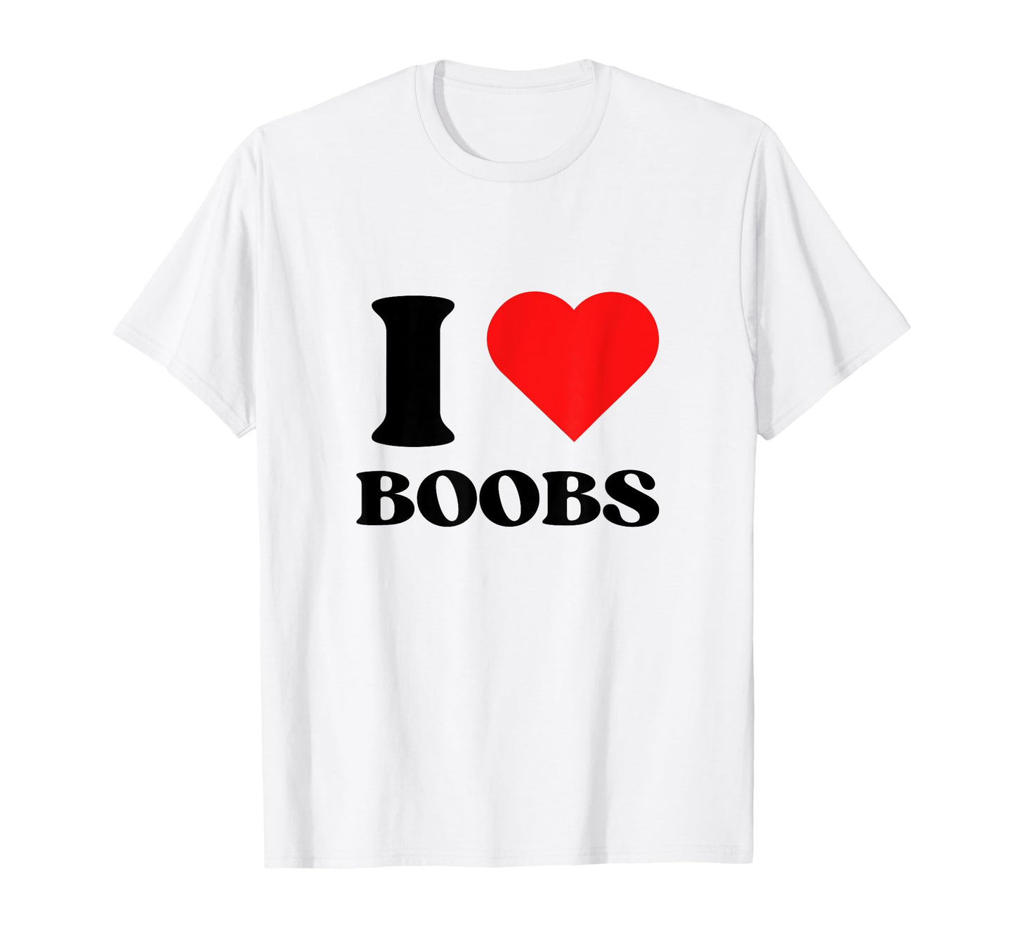 I Love Boobs I Heart Boobs Y2K Aesthetic T-Shirt - Graphic Print Unisex - T-Shirt, Sweatshirt, Hoodie