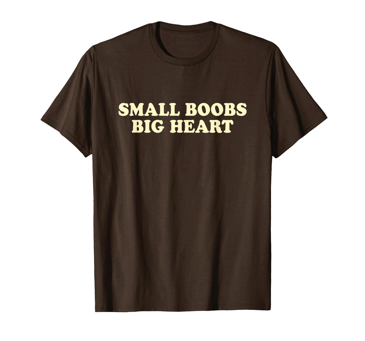 Small Boobs Big Heart Y2K Aesthetic T-Shirt - Unique Graphic for Adults - T-Shirt, Sweatshirt, Hoodie