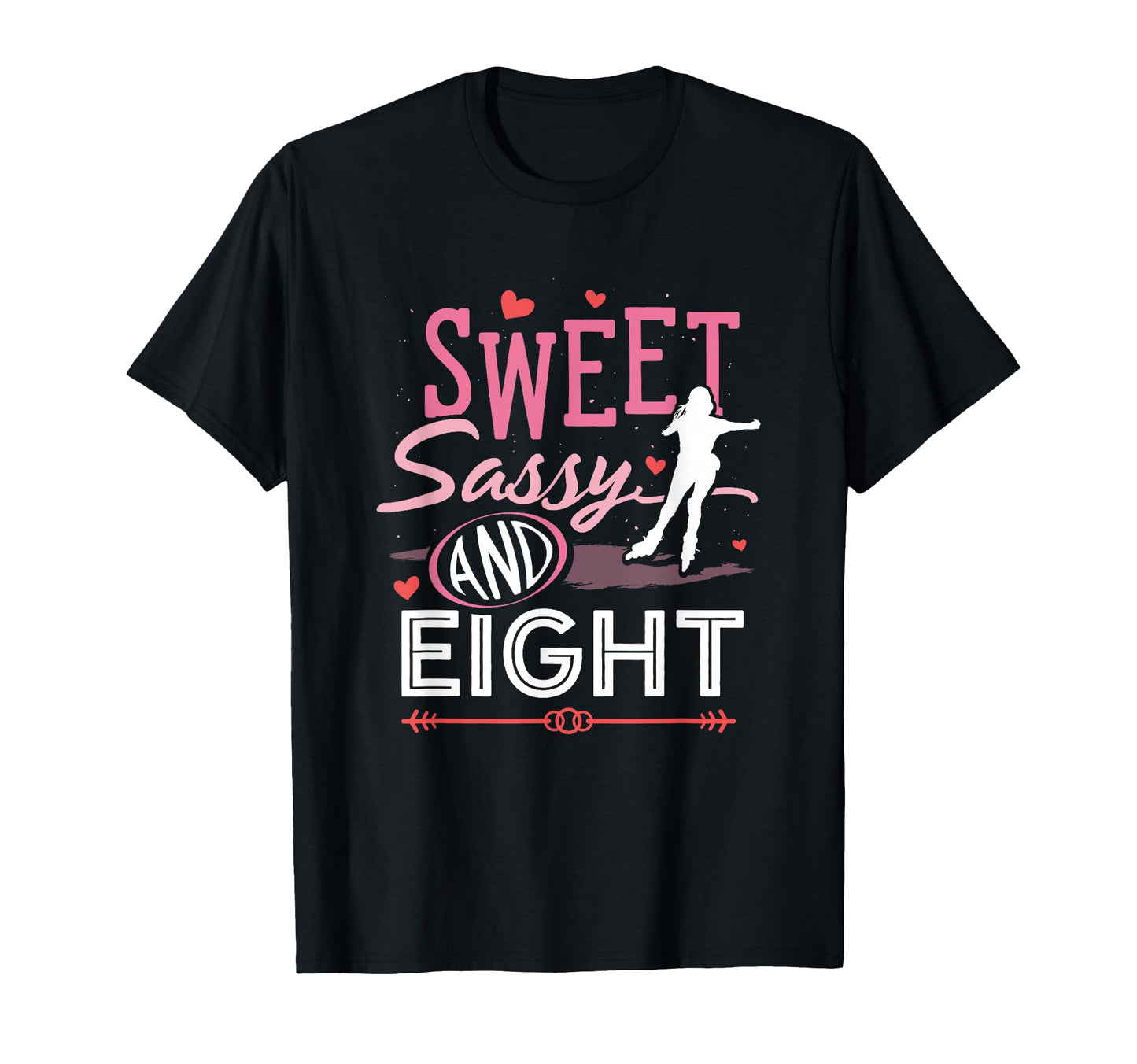 Sassy And Eight Roller Skater Roller T-Shirt - Trendy Graphic Unisex - T-Shirt, Sweatshirt, Hoodie