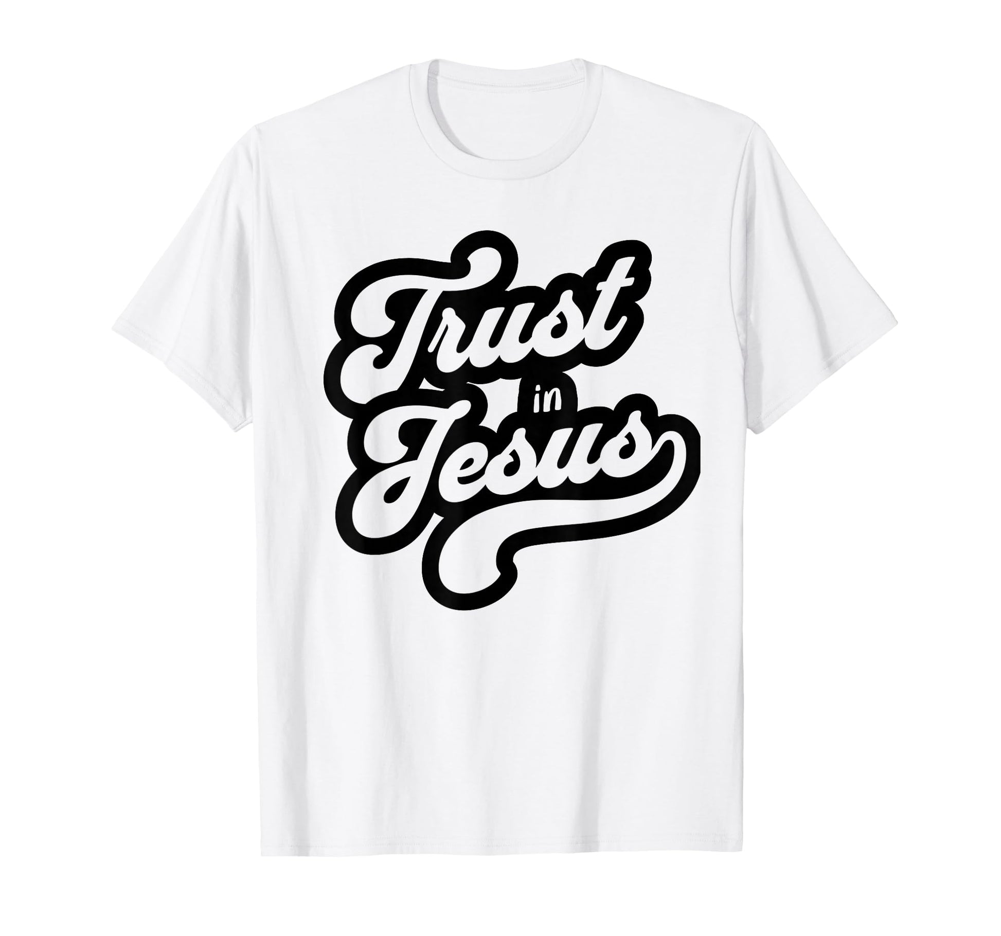 Trust Jesus Typography T-Shirt - Graphic Print Men Women - T-Shirt, Sweatshirt, Hoodie