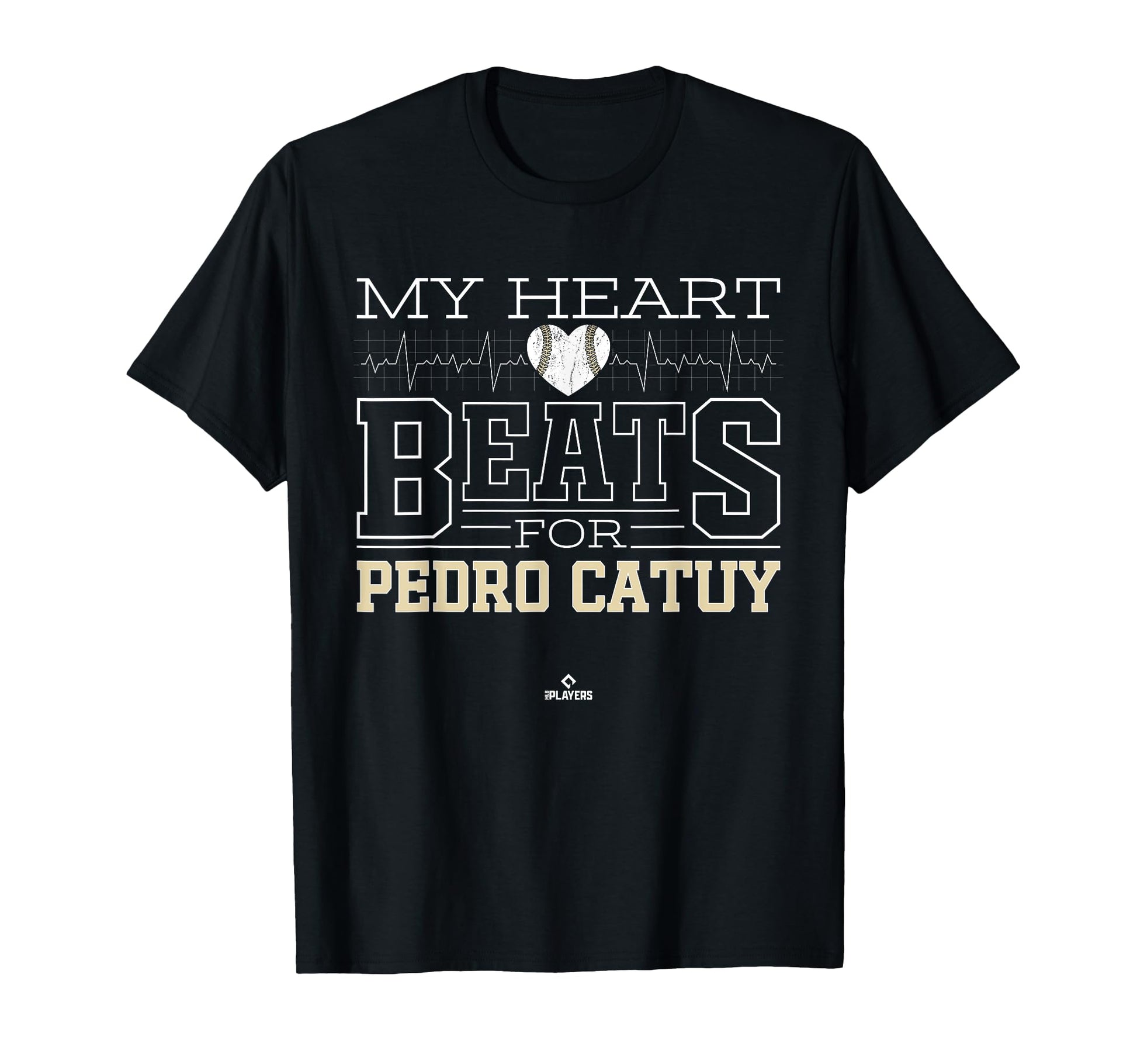 My Heart Beats Pedro Catuy Prospect T-Shirt - Casual Everyday Wear Unisex - T-Shirt, Sweatshirt, Hoodie