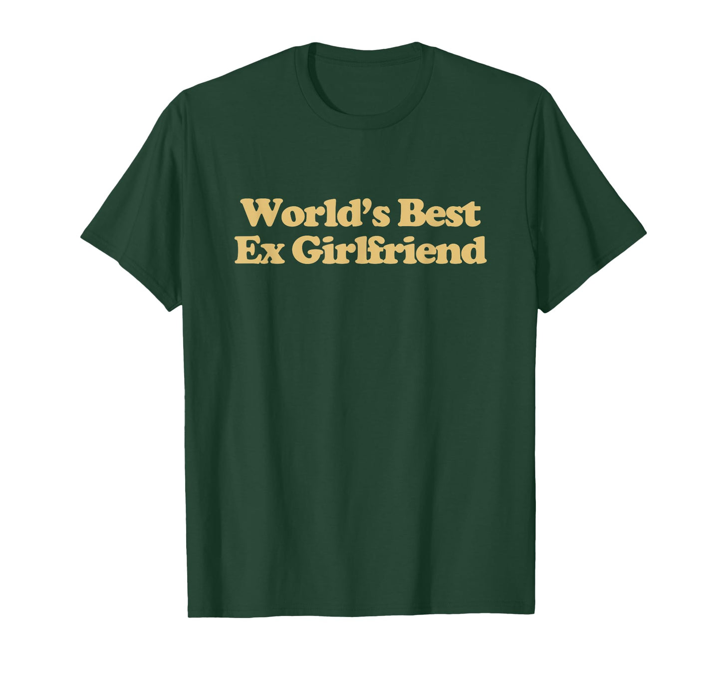 Worlds Best Ex Girlfriend Y2K T-Shirt - Fun Novelty Design for Adults - T-Shirt, Sweatshirt, Hoodie