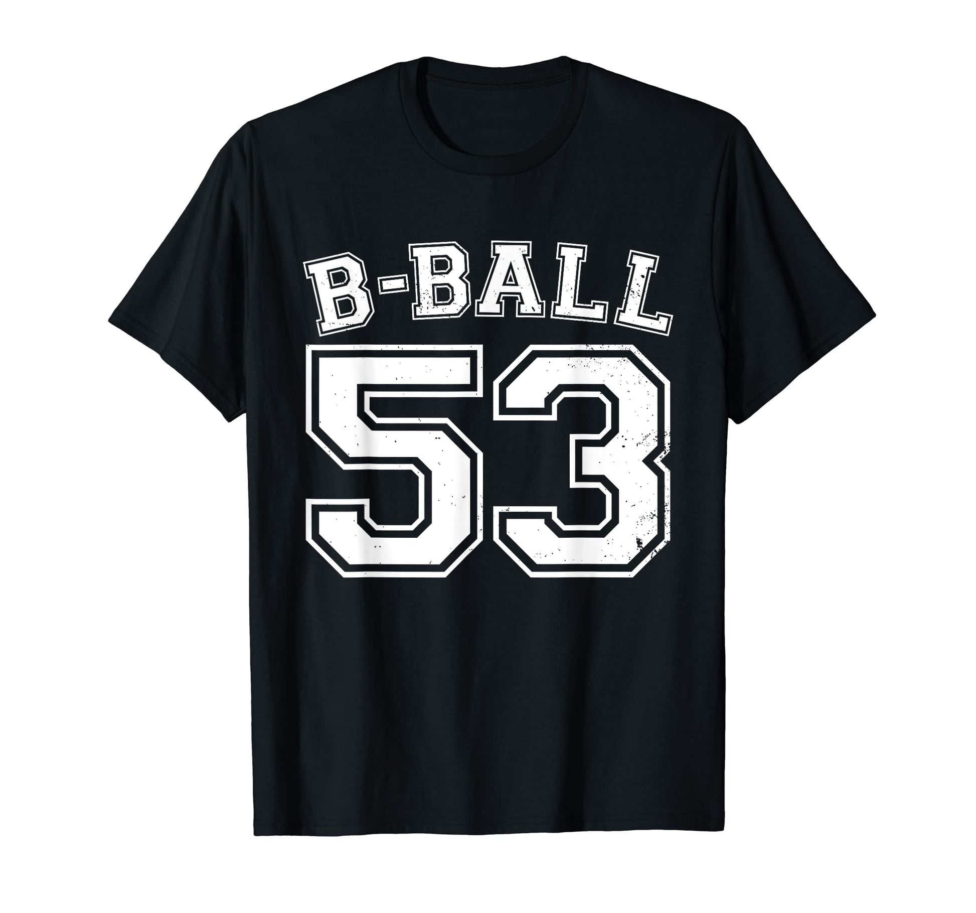 B Ball Basketball Player Number 53 T-Shirt - Unique Graphic Unisex - T-Shirt, Sweatshirt, Hoodie