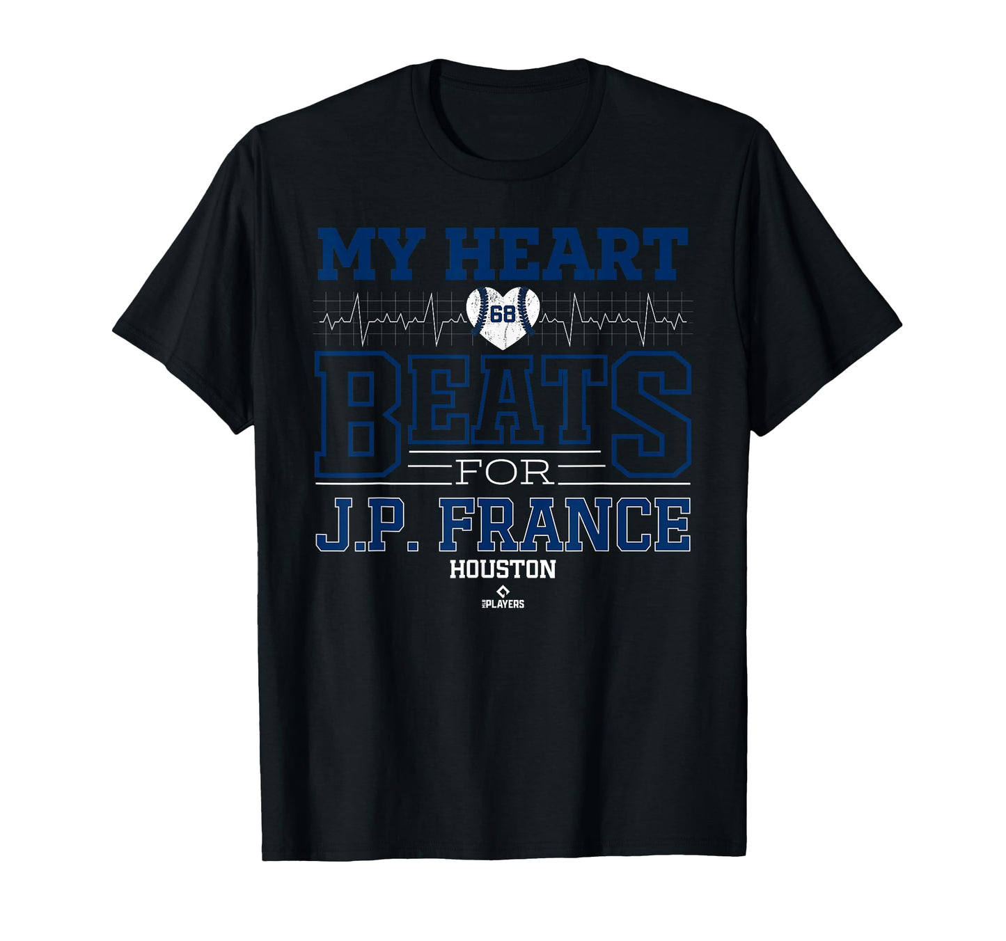 My Heart Beats J P France Houston T-Shirt - Minimalist Print Men Women - T-Shirt, Sweatshirt, Hoodie