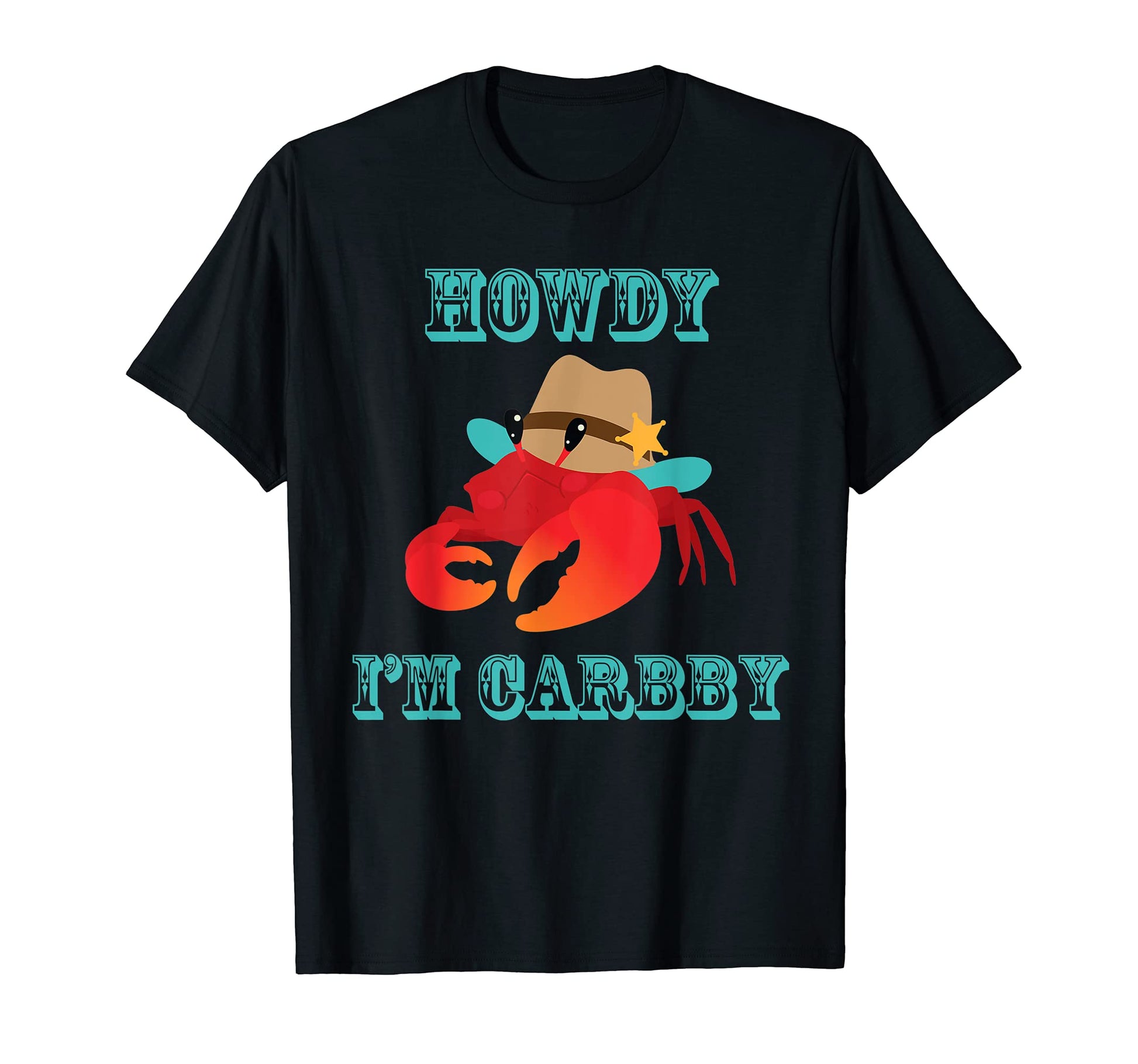 Howdy Im Crabby Western Cowboy T-Shirt - Aesthetic Graphic for Adults - T-Shirt, Sweatshirt, Hoodie