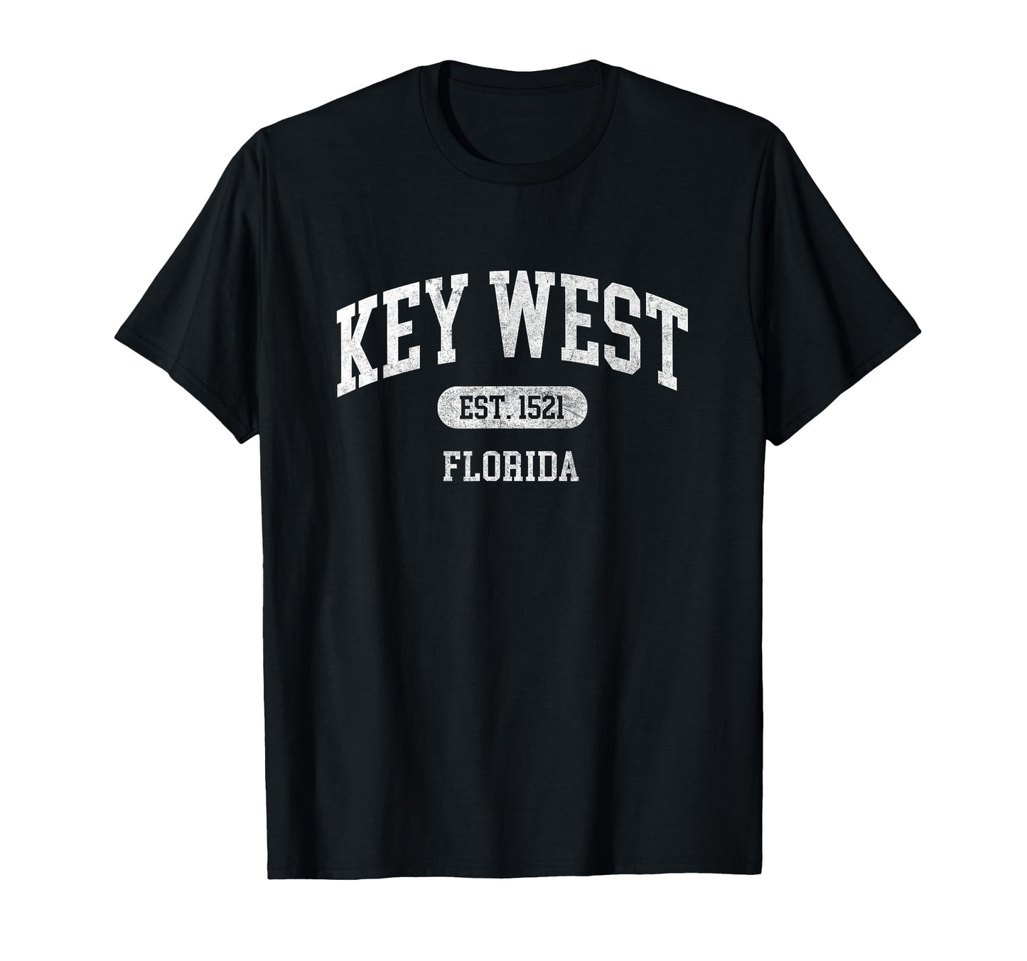 Key West Est 1521 Florida Fl T-Shirt - Streetwear Style Men Women - T-Shirt, Sweatshirt, Hoodie