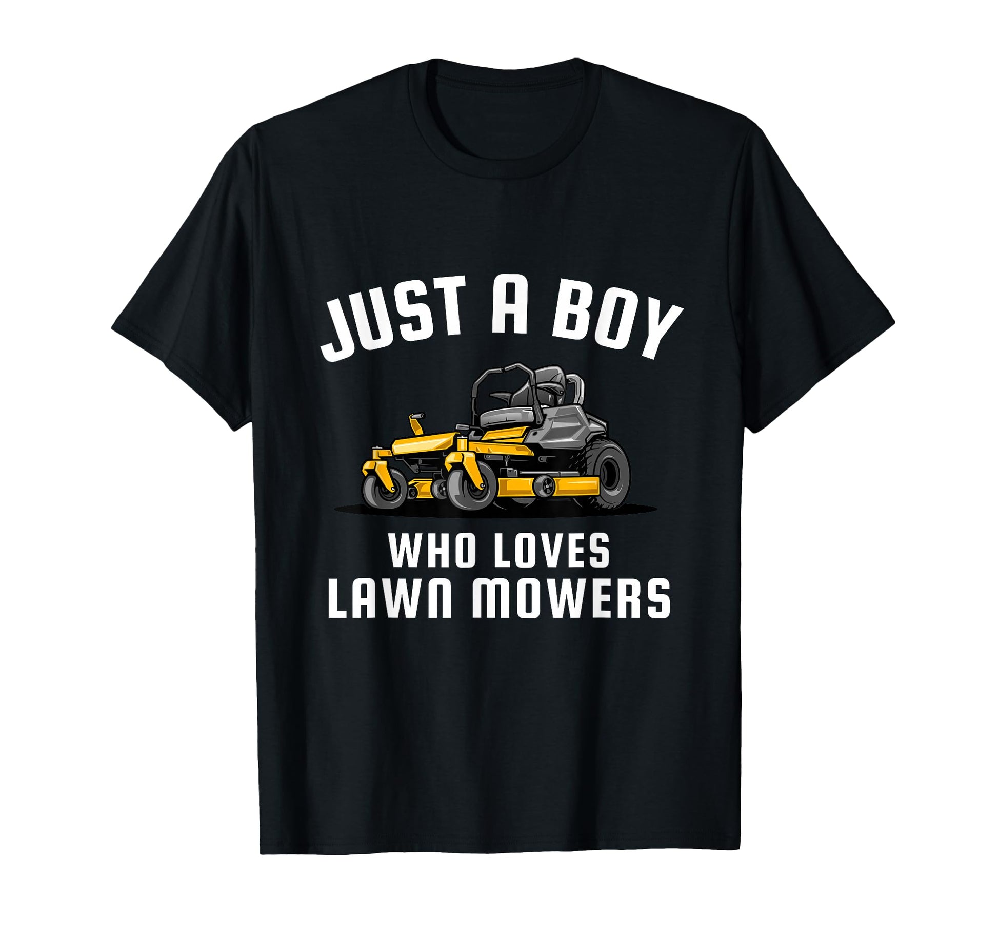 Just Who Loves Lawn Mowers T-Shirt - Aesthetic Graphic for Adults - T-Shirt, Sweatshirt, Hoodie
