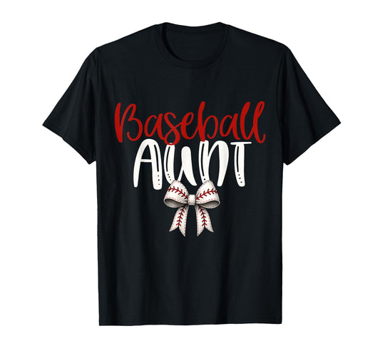Baseball Aunt Coquette Bow Game Day T-Shirt - Fun Novelty Design Men Women - T-Shirt, Sweatshirt, Hoodie