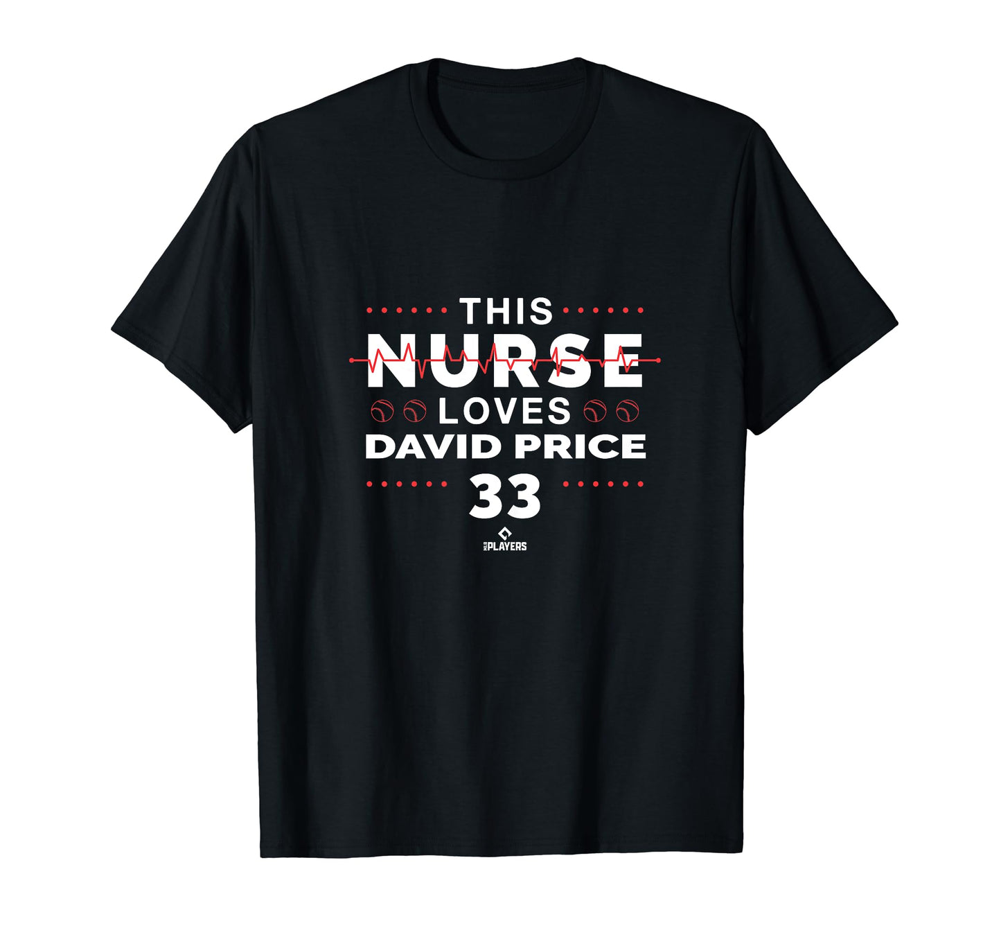 This Nurse Loves David Price Los T-Shirt - Fun Novelty Design Men Women - T-Shirt, Sweatshirt, Hoodie