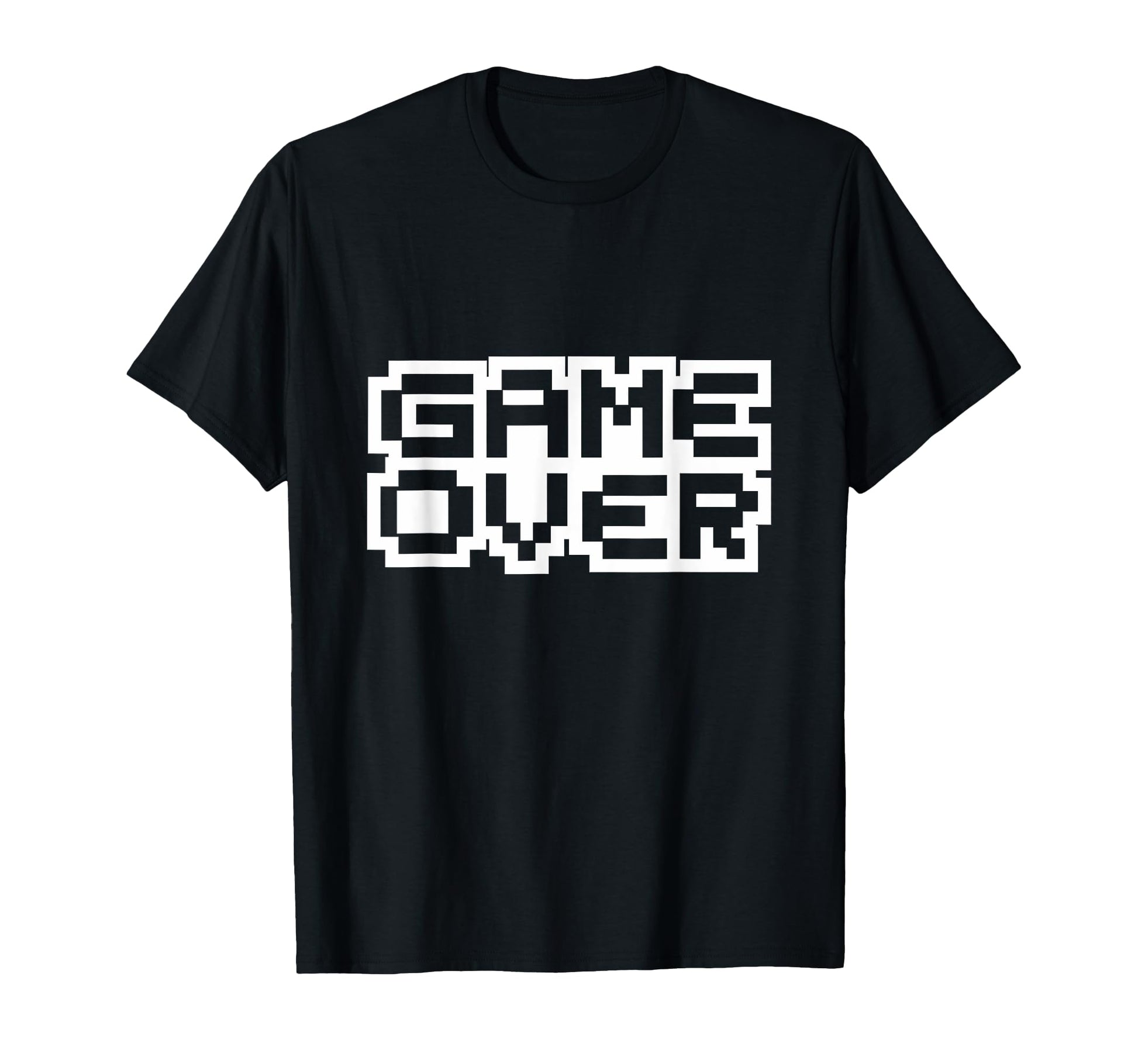 Game Over Arcade Video Games Gaming T-Shirt - Fun Novelty Design Men Women - T-Shirt, Sweatshirt, Hoodie