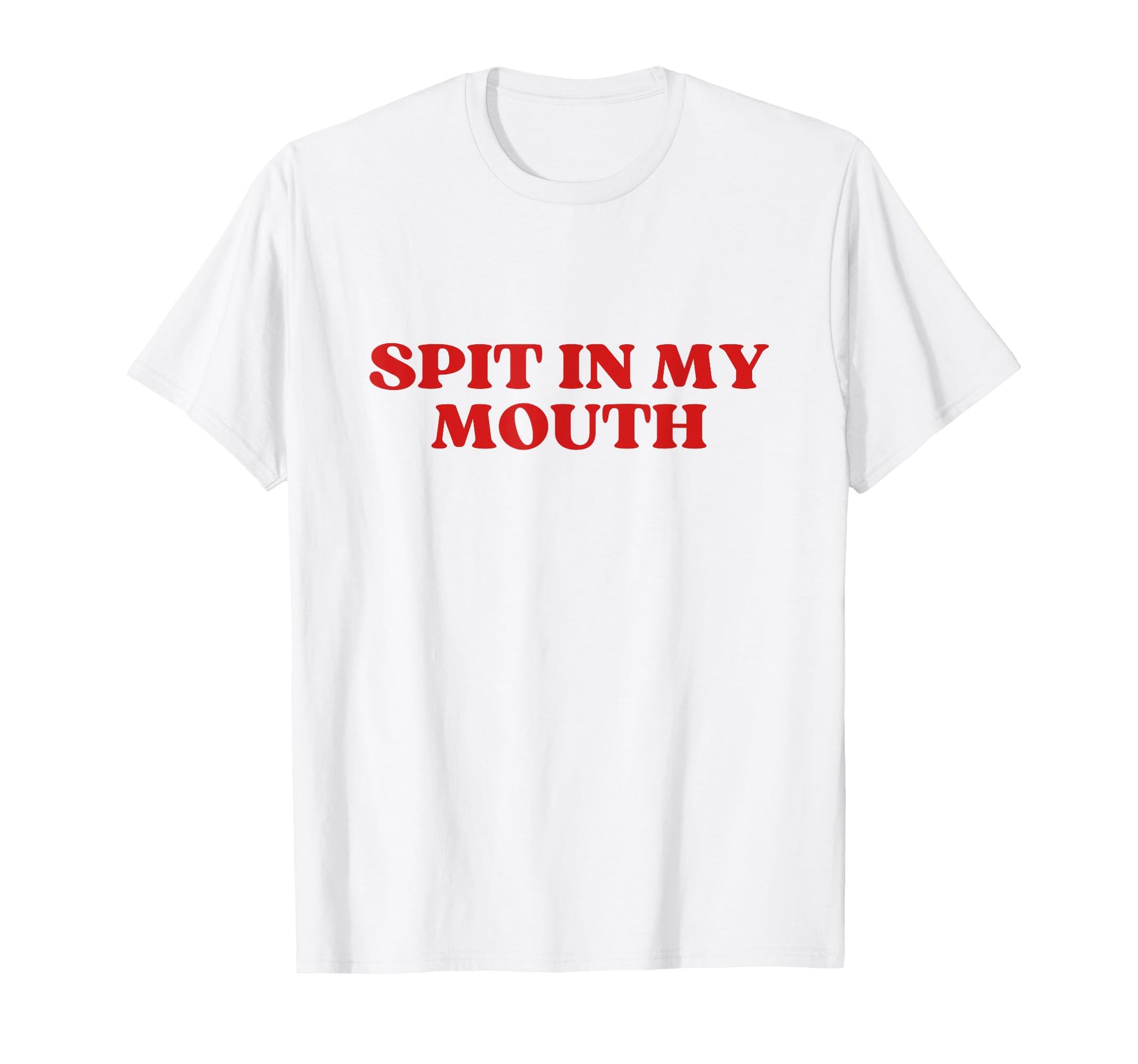 Spit My Mouth Y2K Aesthetic T-Shirt - Aesthetic Graphic for Adults - T-Shirt, Sweatshirt, Hoodie